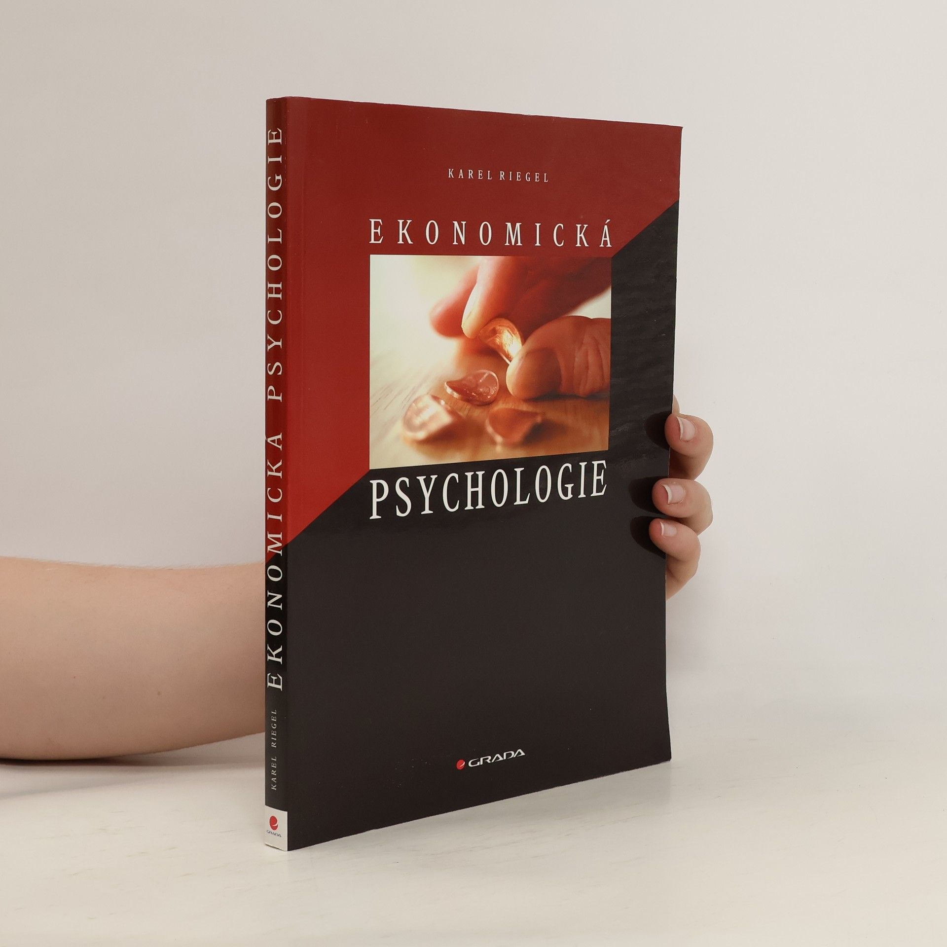 Karel Riegel Ekonomická psychologie