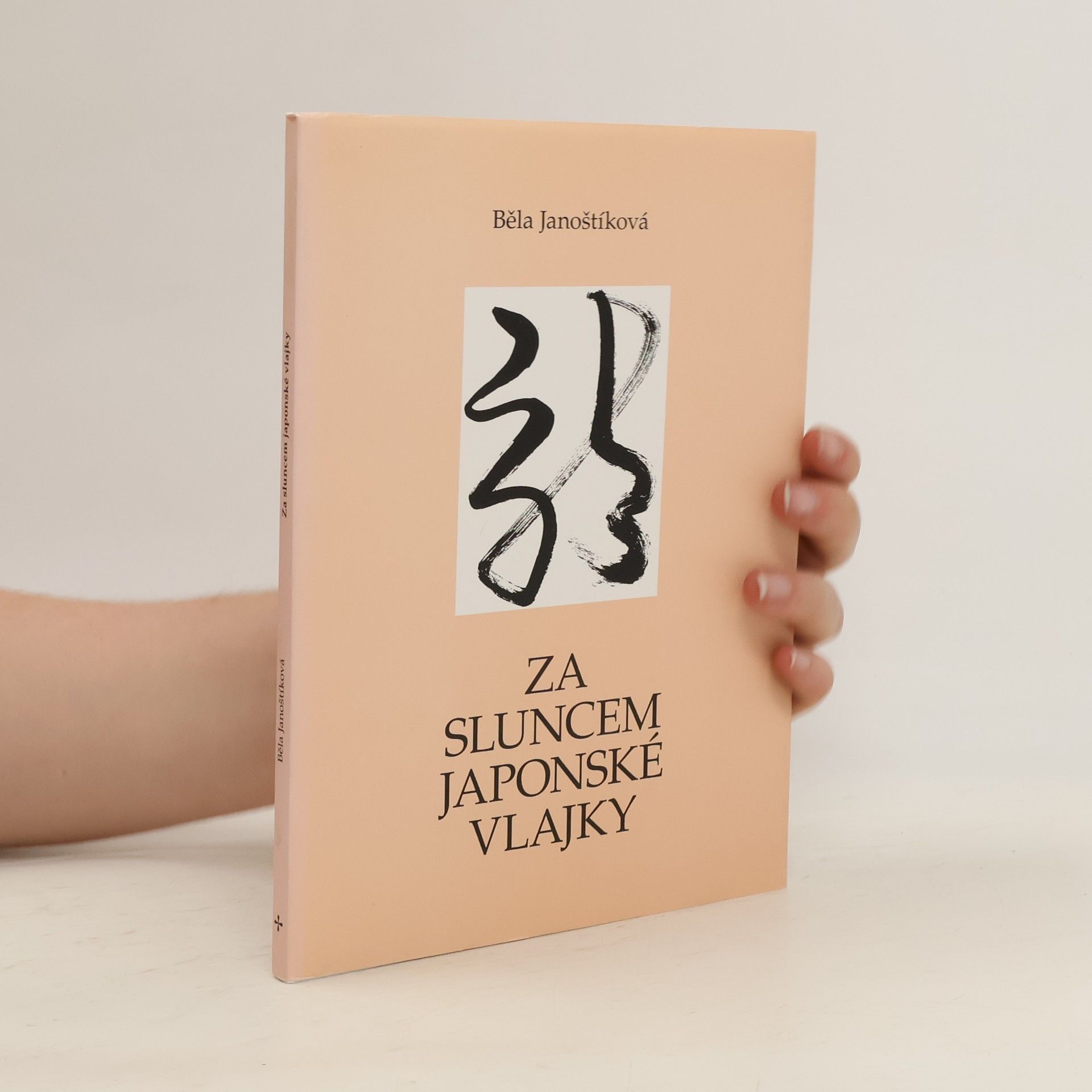 Běla Janoštíková Za sluncem japonské vlajky