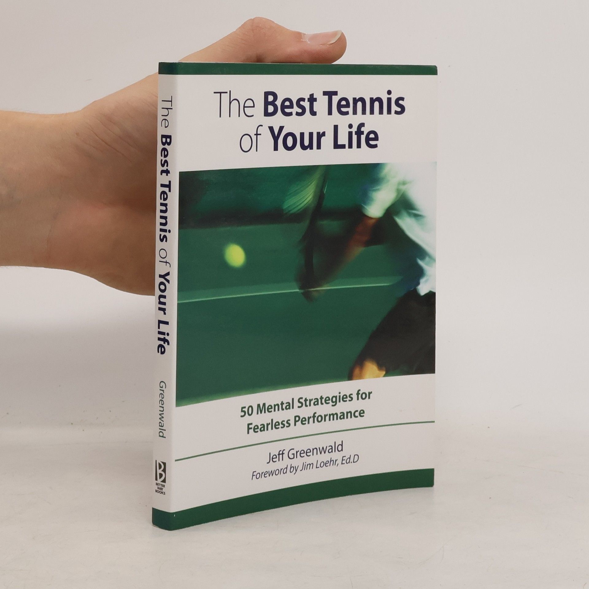 Jeff Greenwald The Best Tennis of Your Life