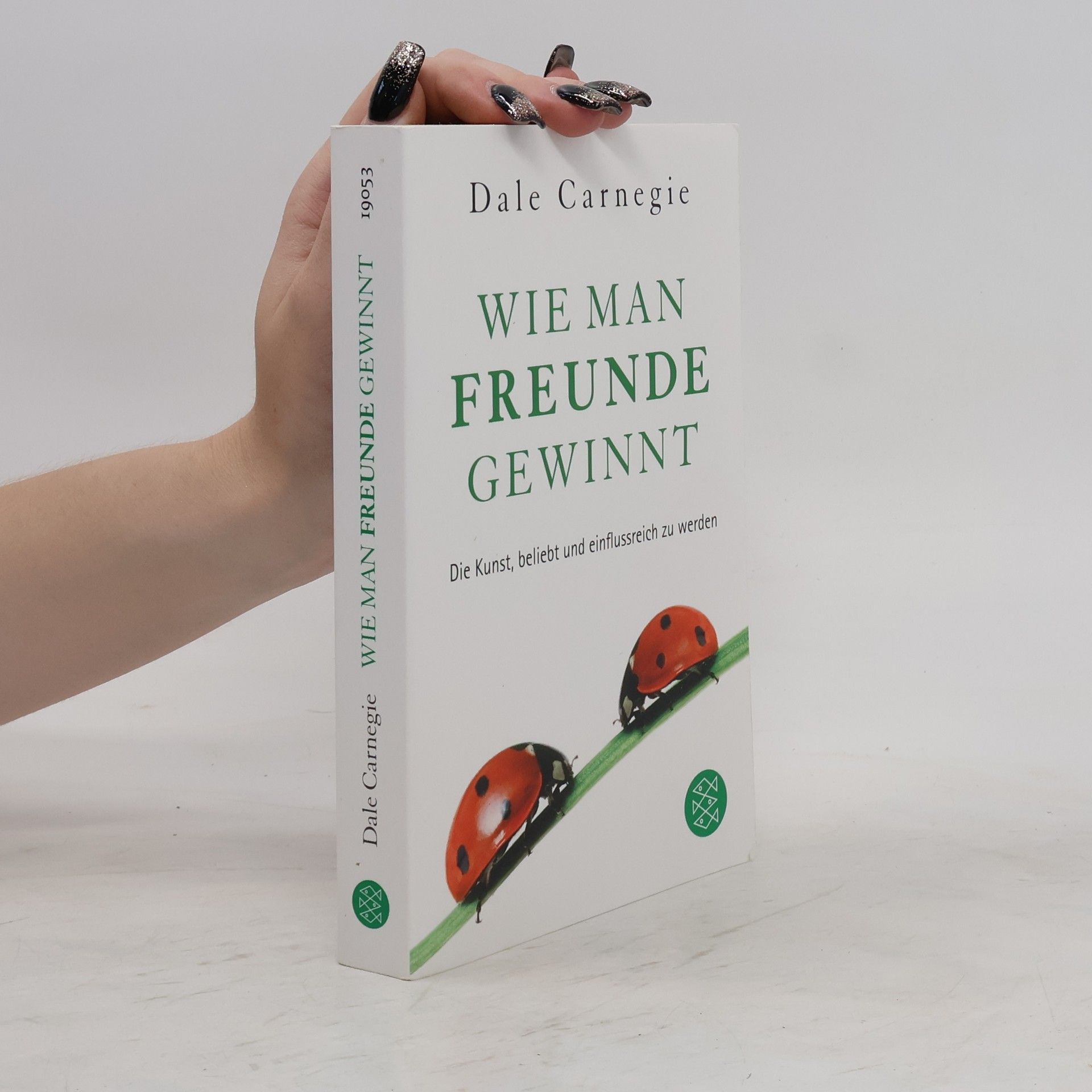 Dale Carnegie Wie Man Freunde Gewinnt