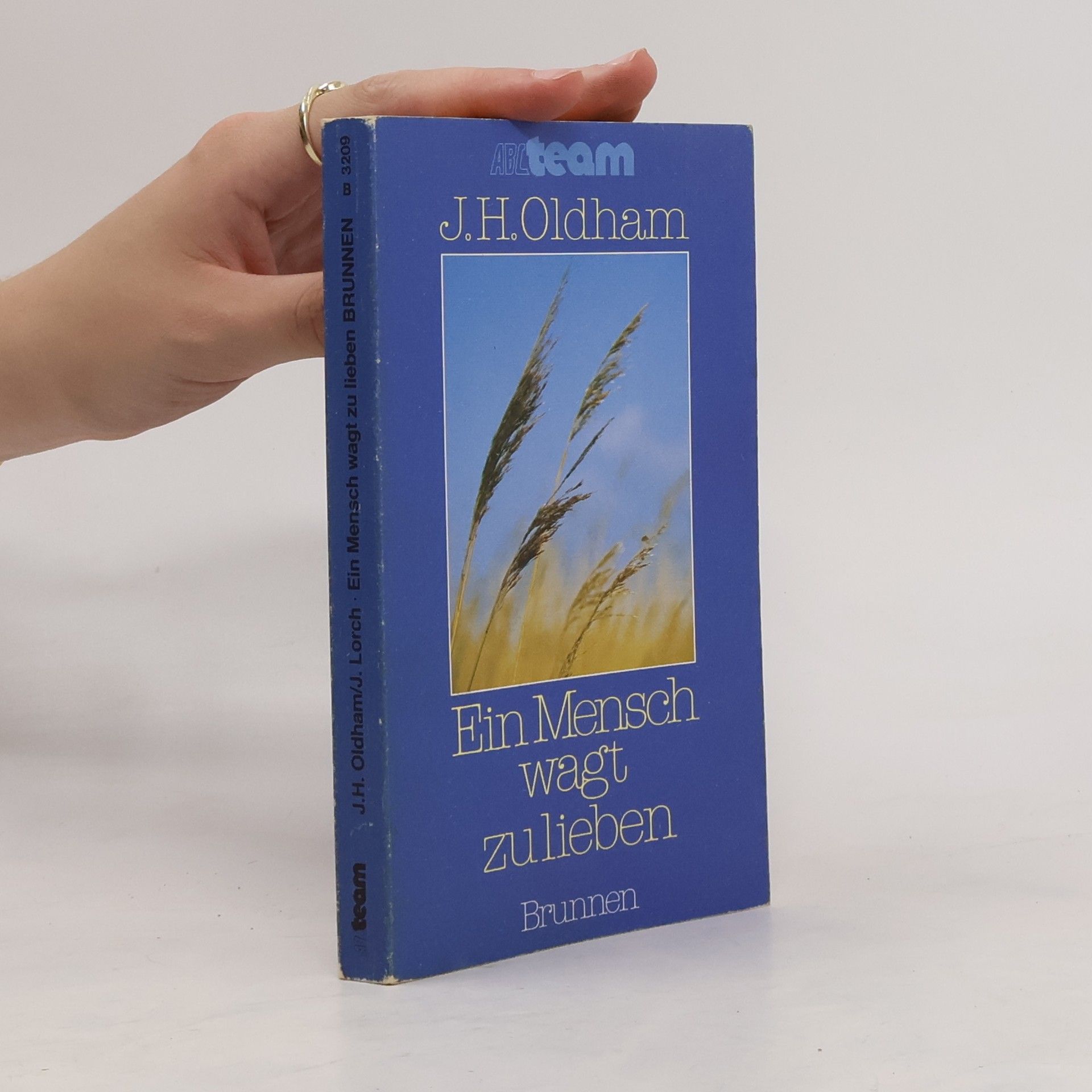 Josef Houldsworth Oldham Ein Mensch wagt zu lieben