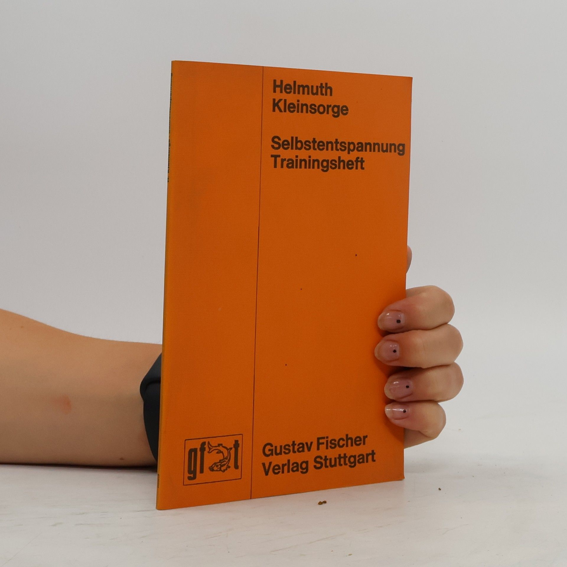 Hellmuth Kleinsorge Selbstentspannung und gezieltes Organtraining