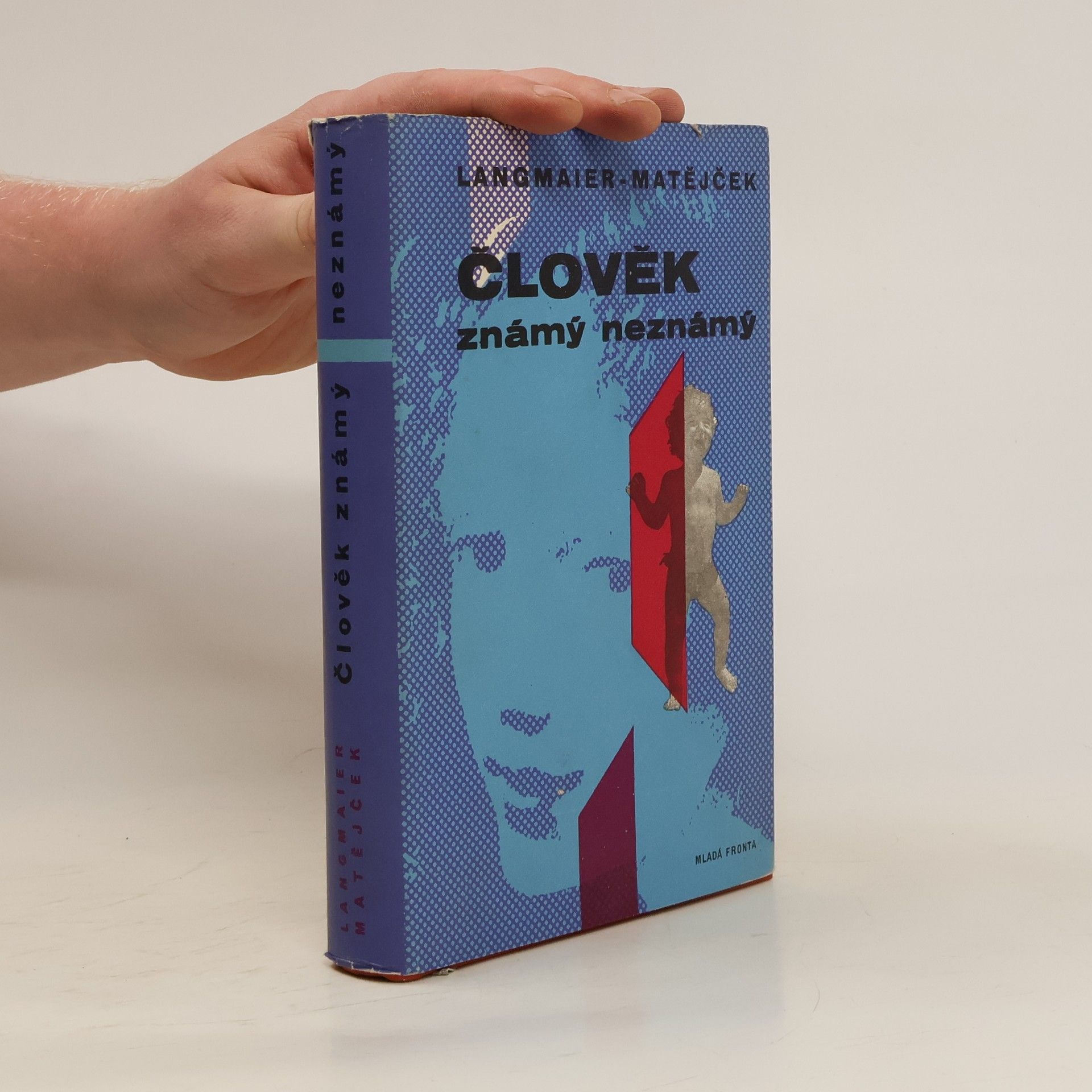 Josef Langmeier Člověk známý neznámý