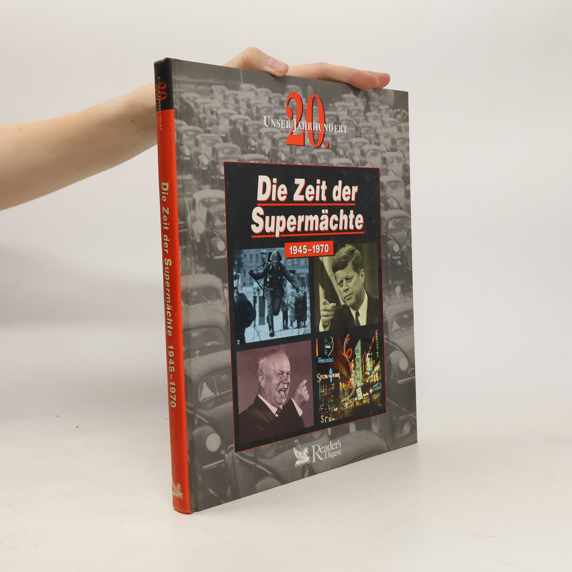 Autorenkollektiv Die Zeit der Supermächte (1945 - 1970)