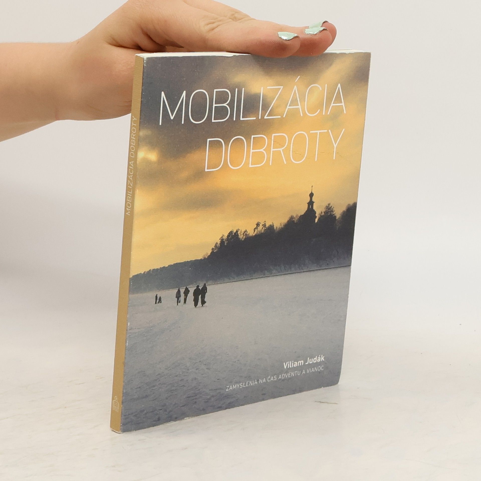 Viliam Judák Mobilizácia dobroty