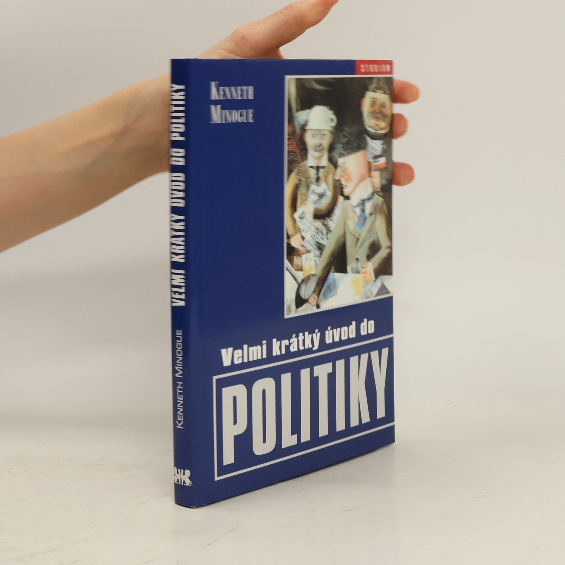 Kenneth R. Minogue Velmi krátký úvod do politiky