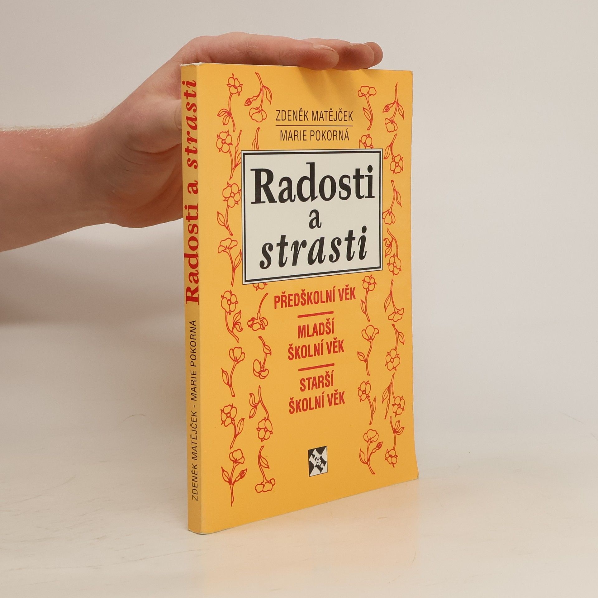 Zdeněk Matějček Radosti a strasti