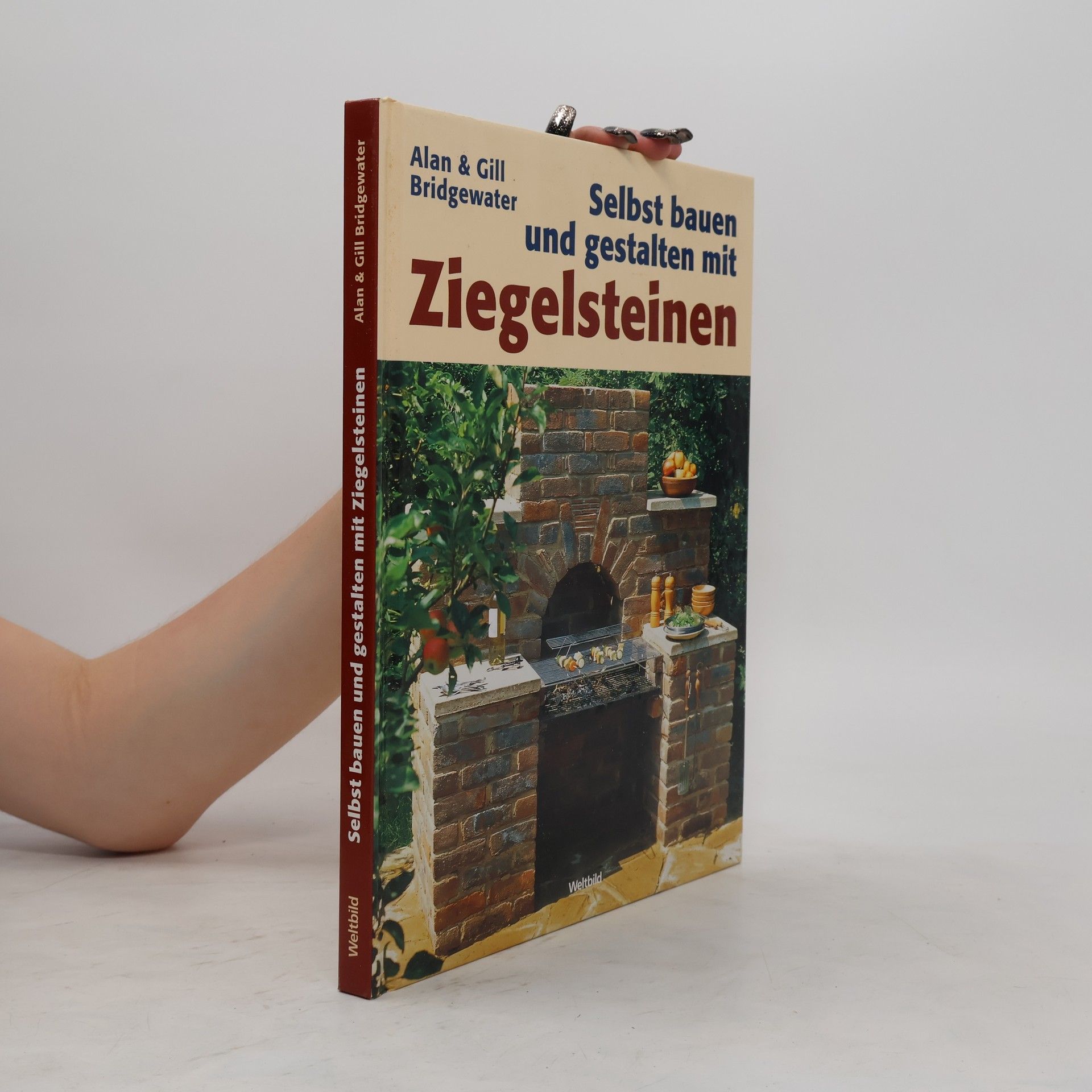 Alan Bridgewater Selbst bauen und gestalten mit Ziegelsteinen