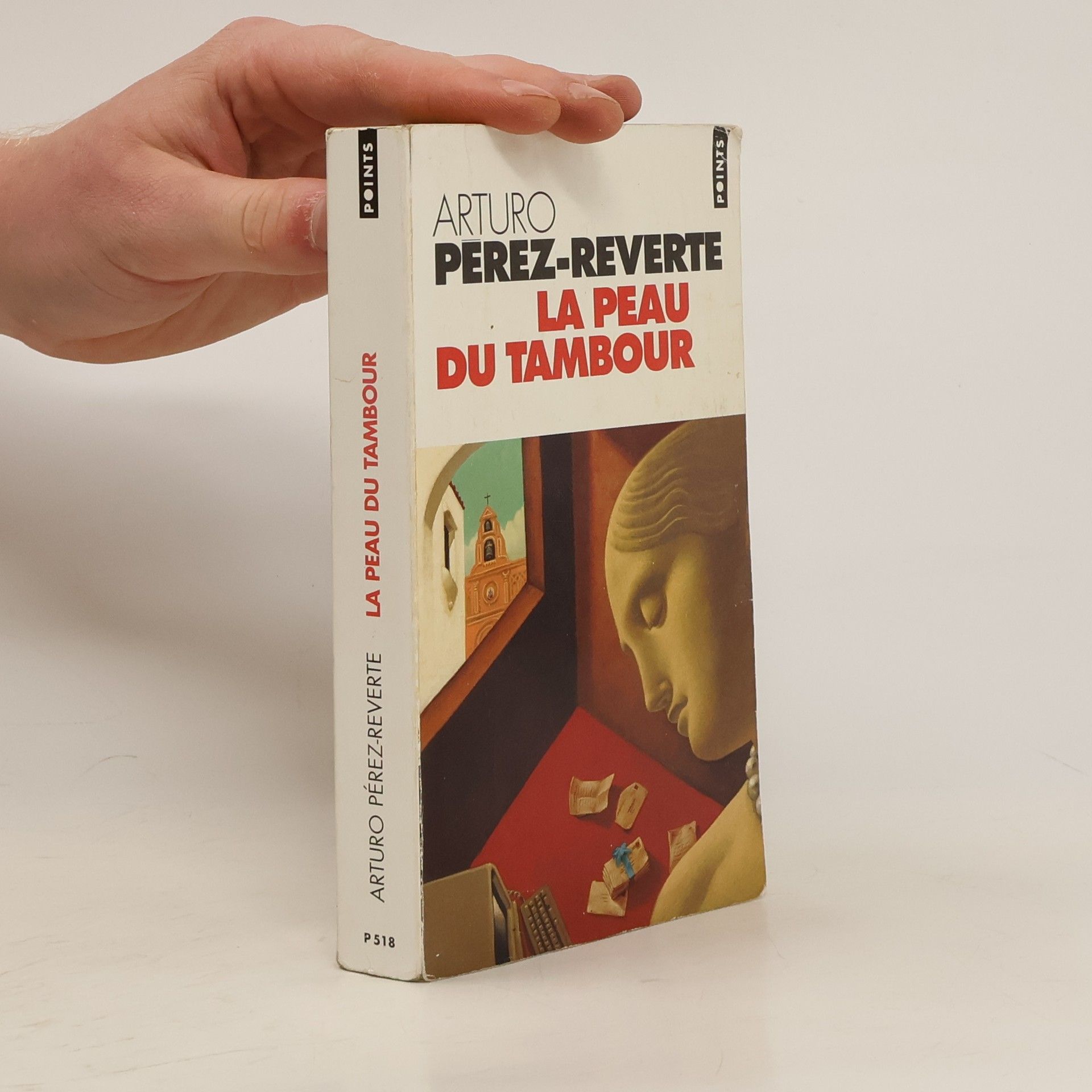 Arturo Pérez-Reverte La peau du tambor