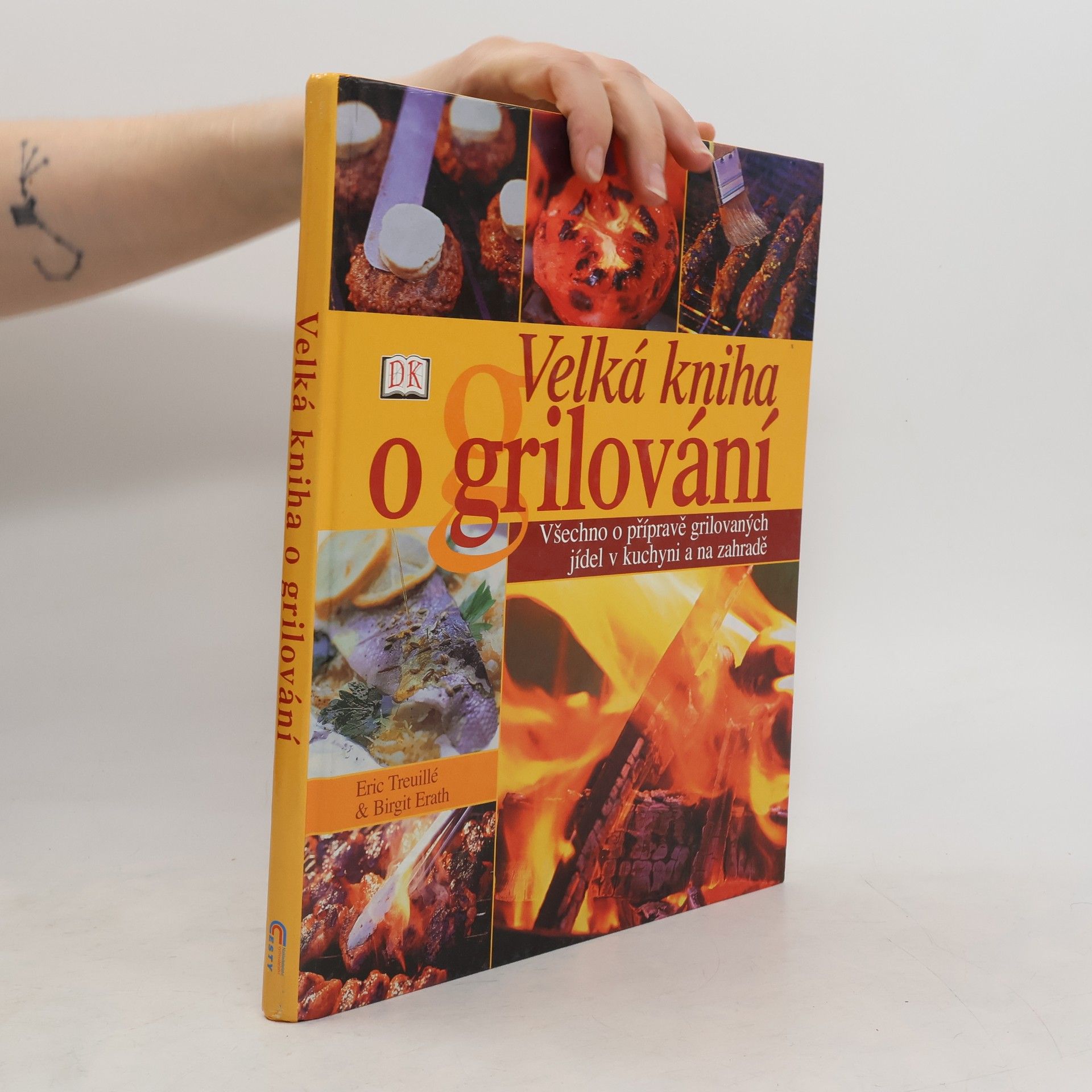 Eric Treuille Velká kniha o grilování
