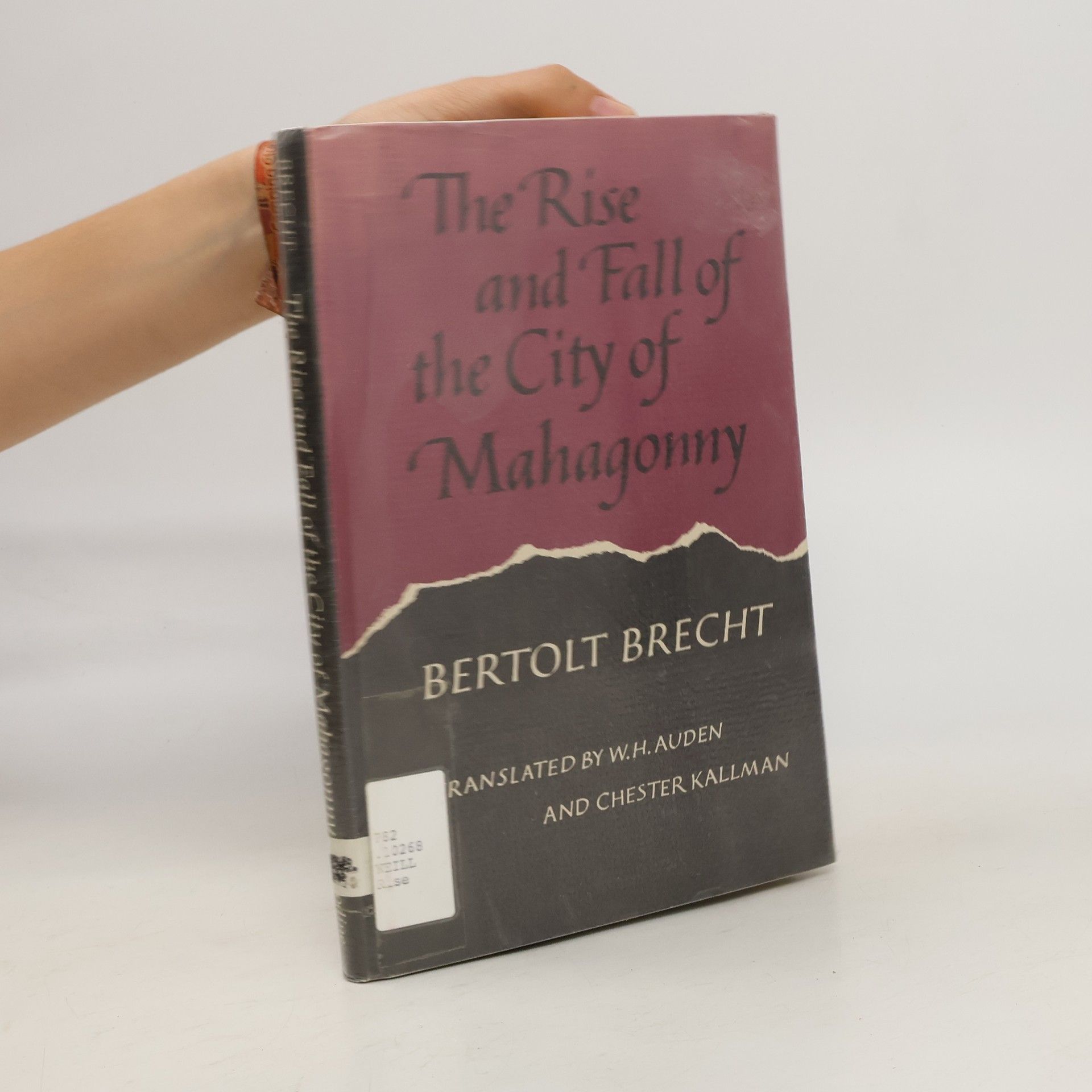 Bertolt Brecht The Rise and Fall of the City of Mahagonny