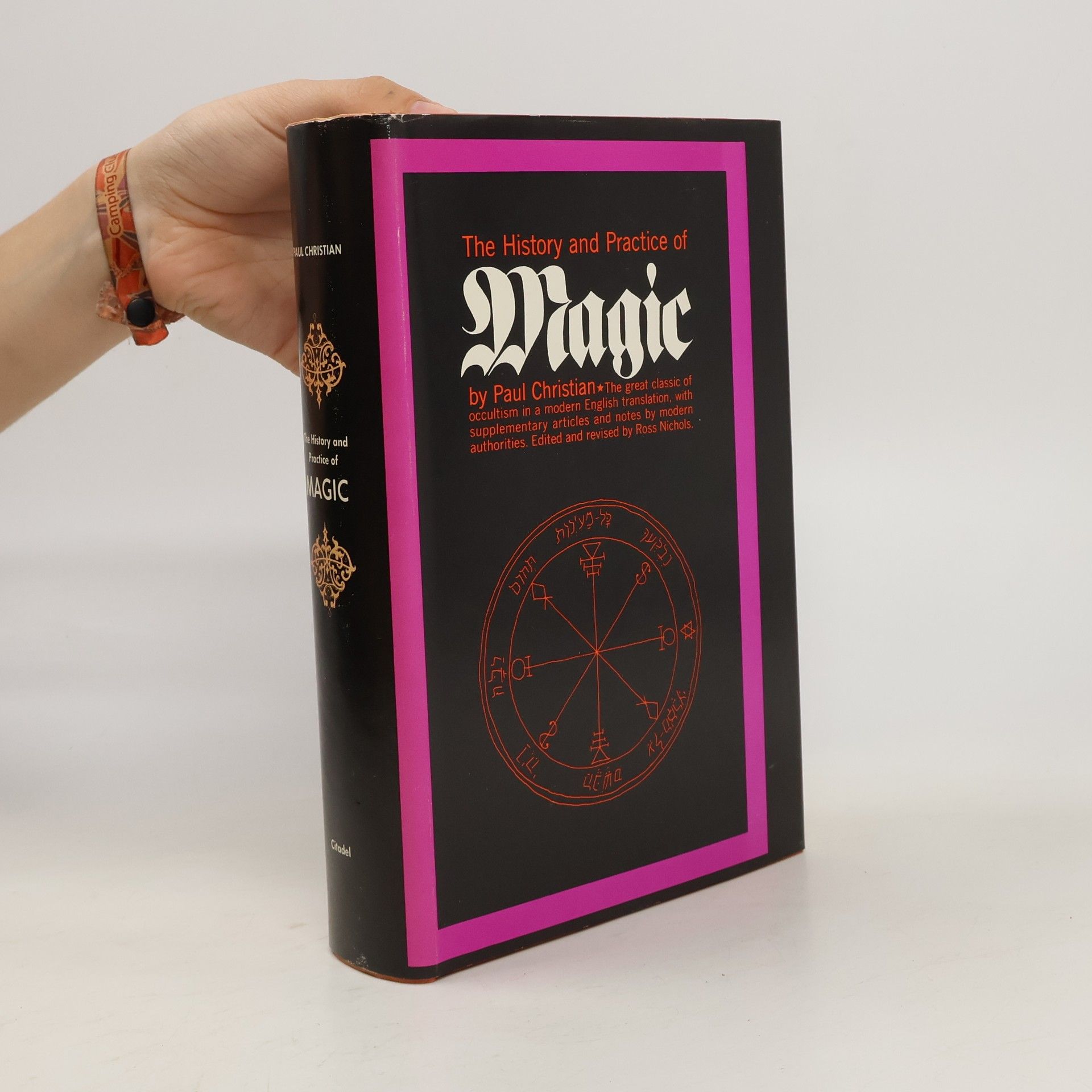 Paul Christian The History and Practice of Magic