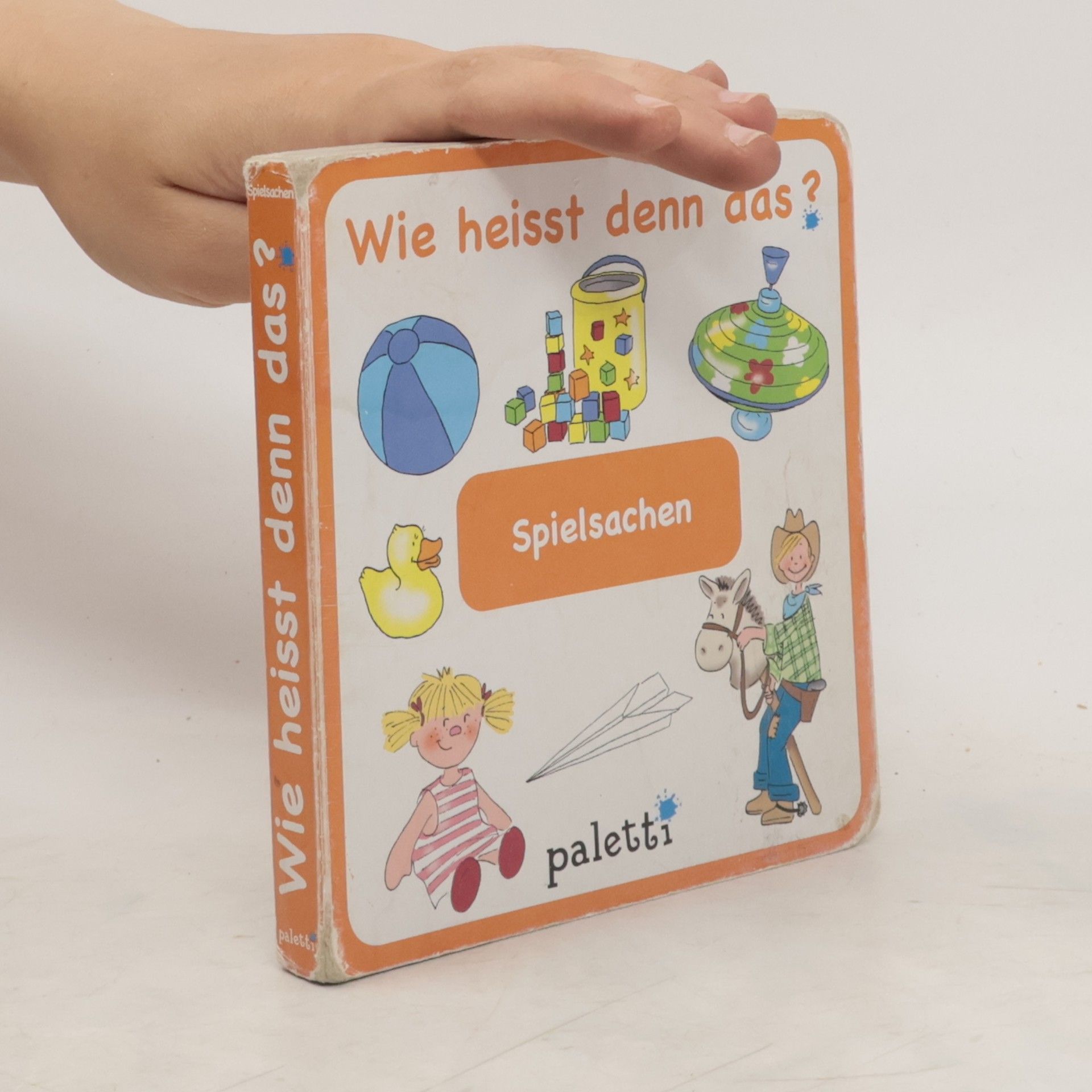 Collectif d'auteurs Wie heisst denn das? Spielsachen