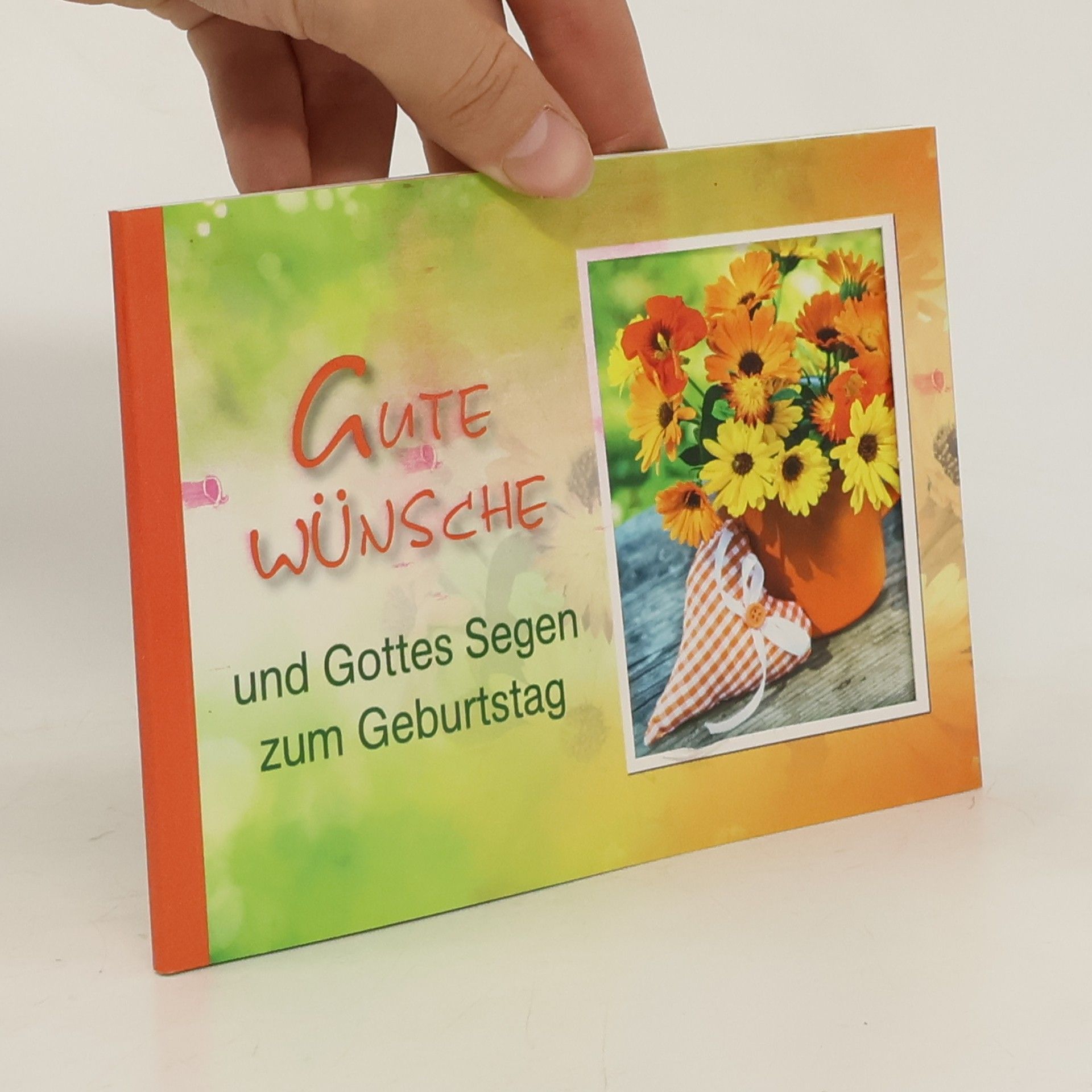 Collectif d'auteurs Gute Wünsche und Gottes Segen zum Geburtstag