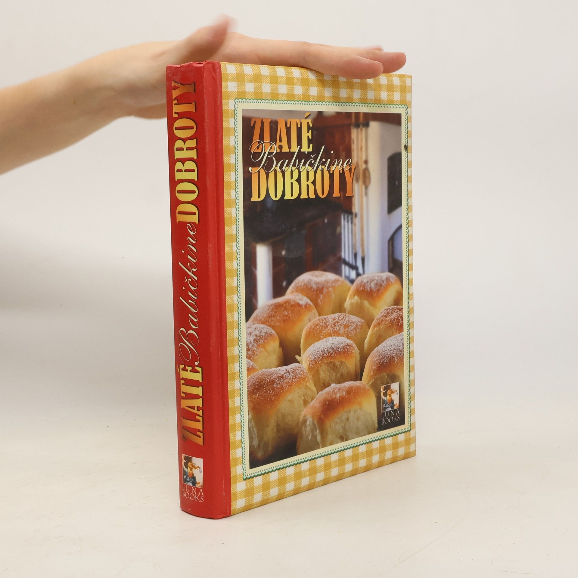kolektiv Zlaté babičkine dobroty