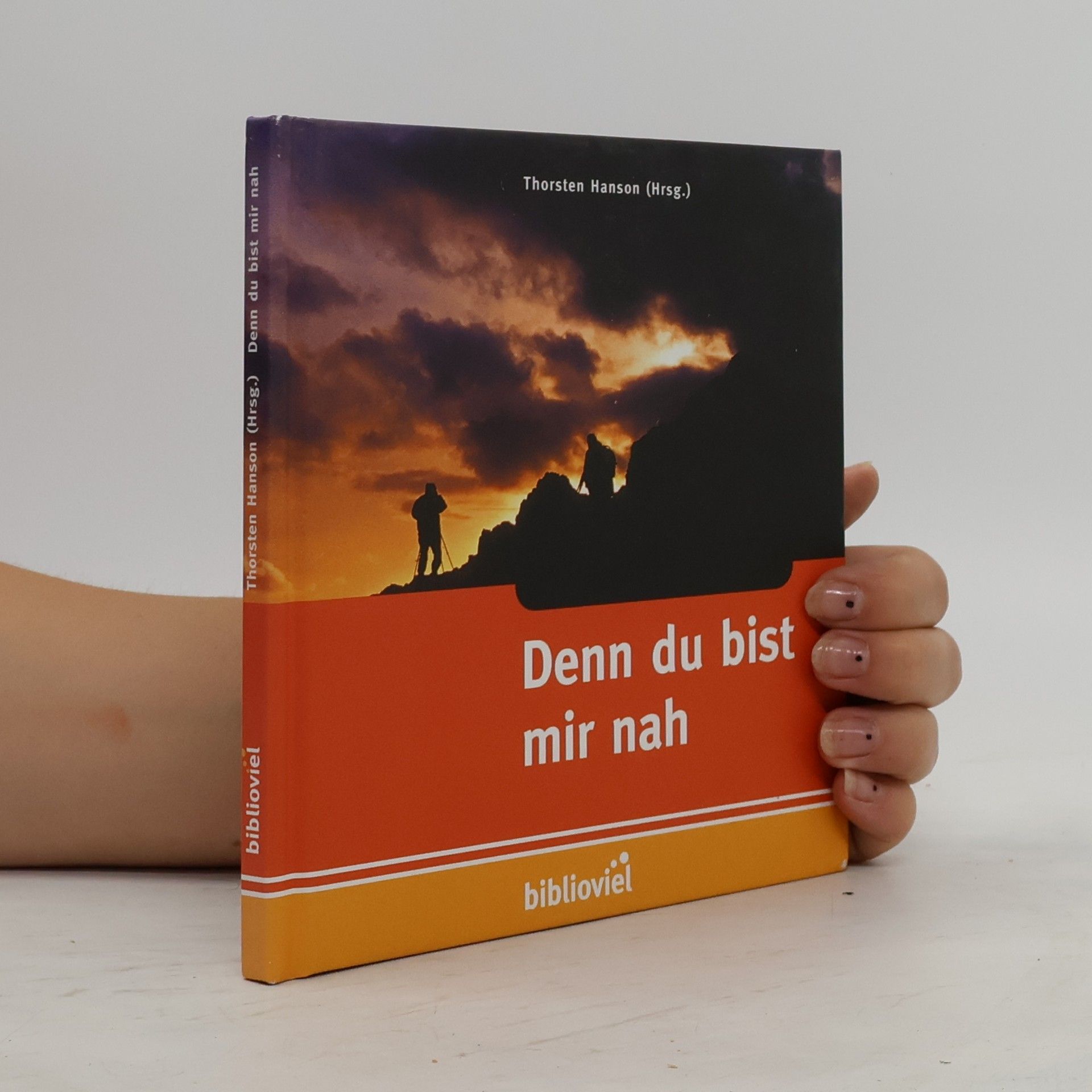 Thorsten Hanson Denn du bist mir nah