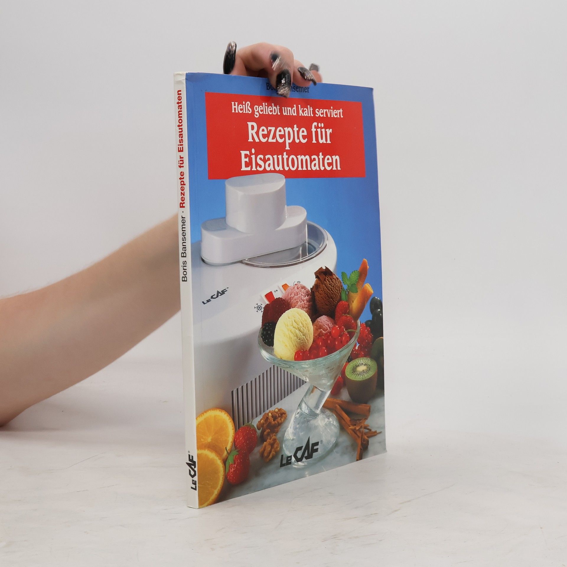Boris Bansemer Rezepte für Eisautomaten