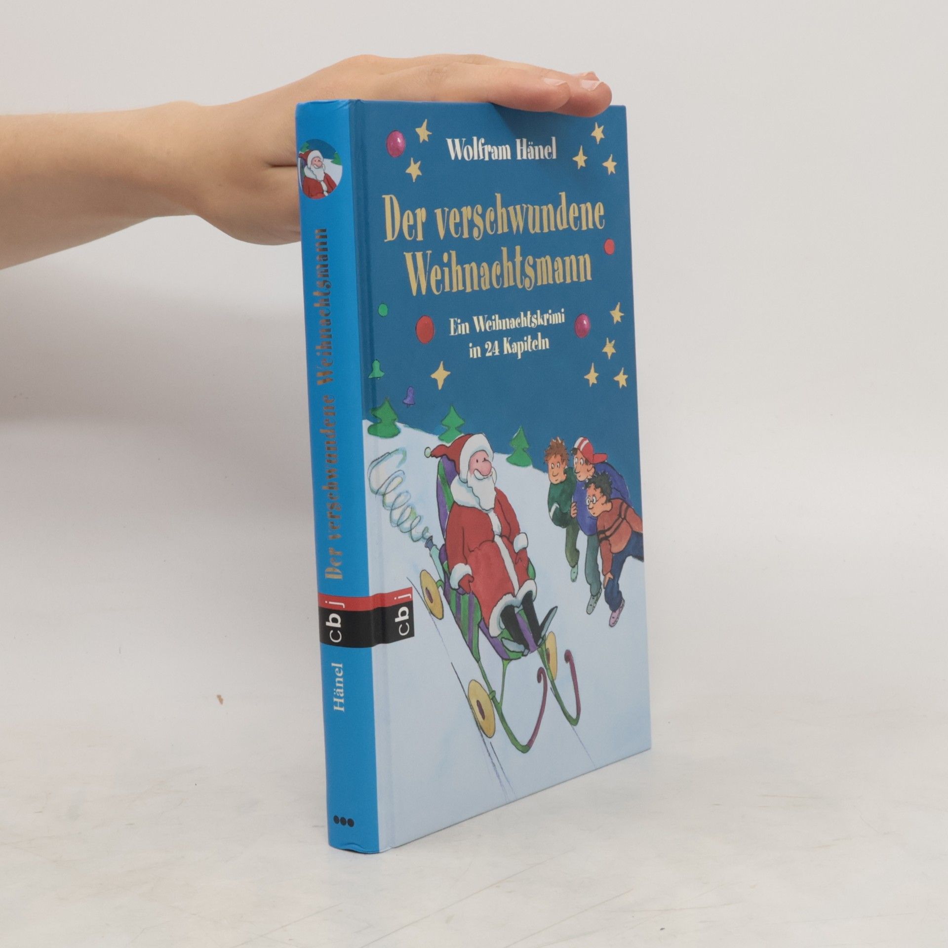 Wolfram Hänel Der verschwundene Weihnachtsmann