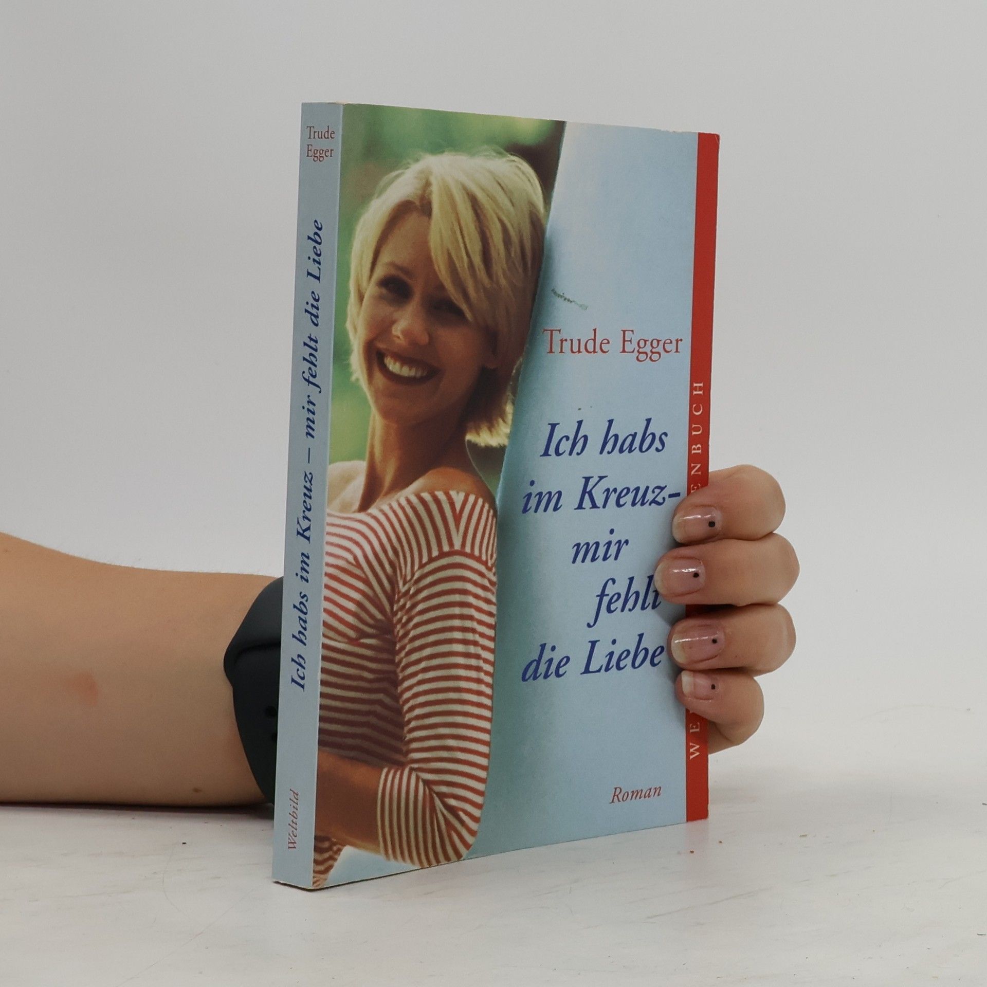 Trude Egger Ich habs im Kreuz- mir fehlt die Liebe