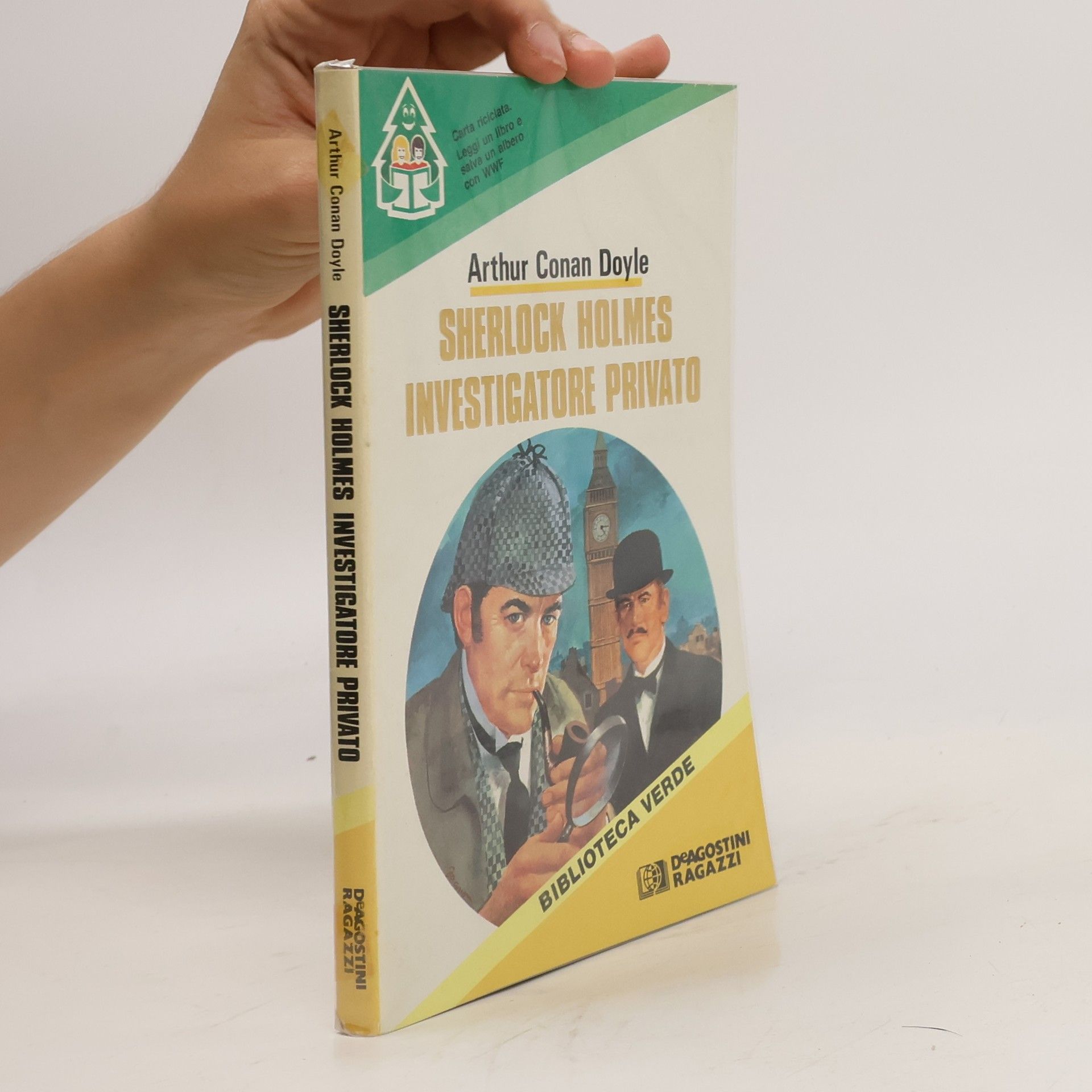 Arthur Conan Doyle Sherlock Holmes investigatore privato