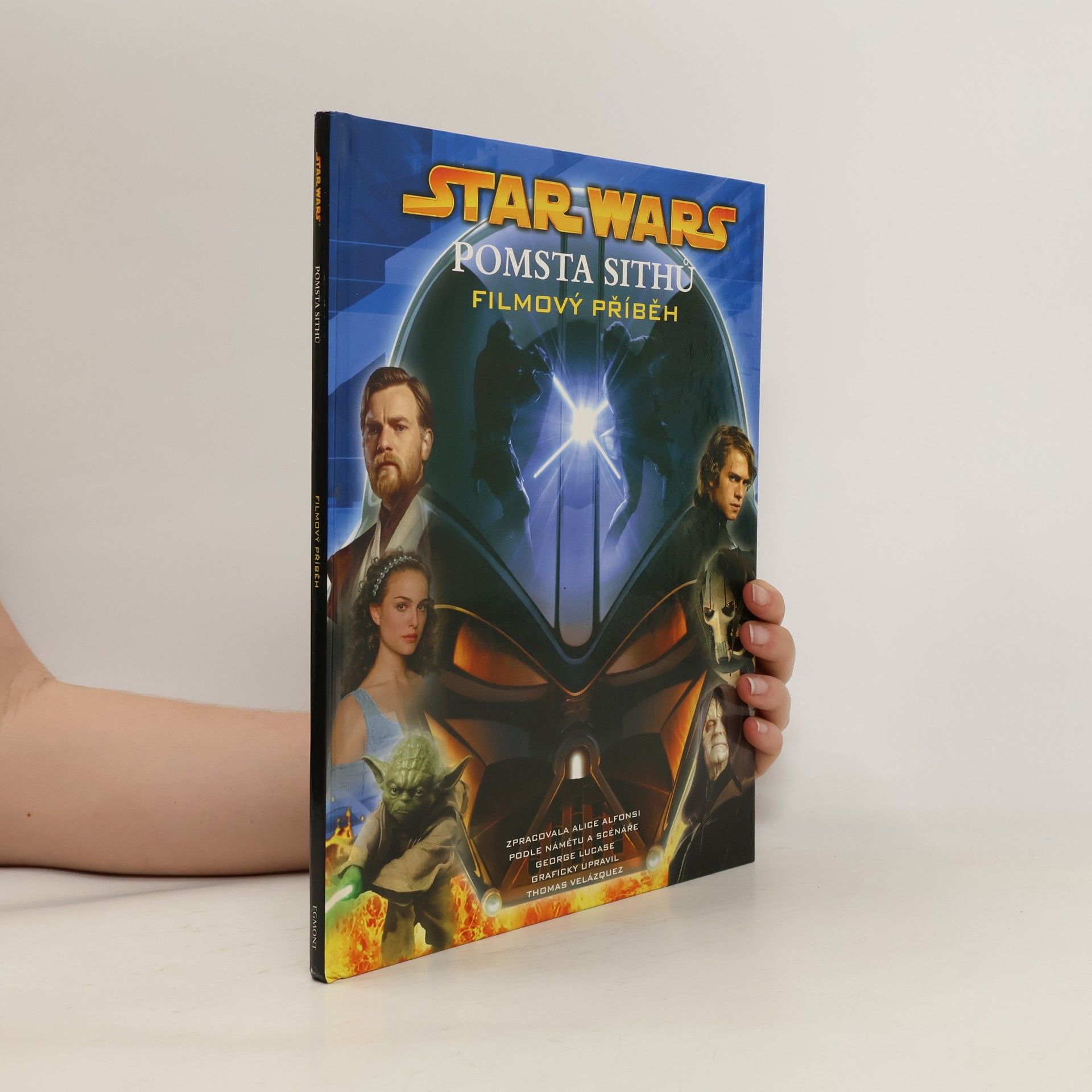 Alice Alfonsi Star Wars. Pomsta Sithů : filmový příběh