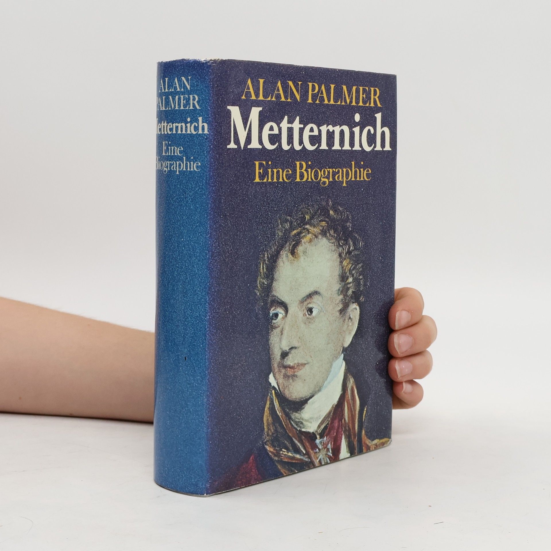 Alan Palmer Metternich. Eine Biographie