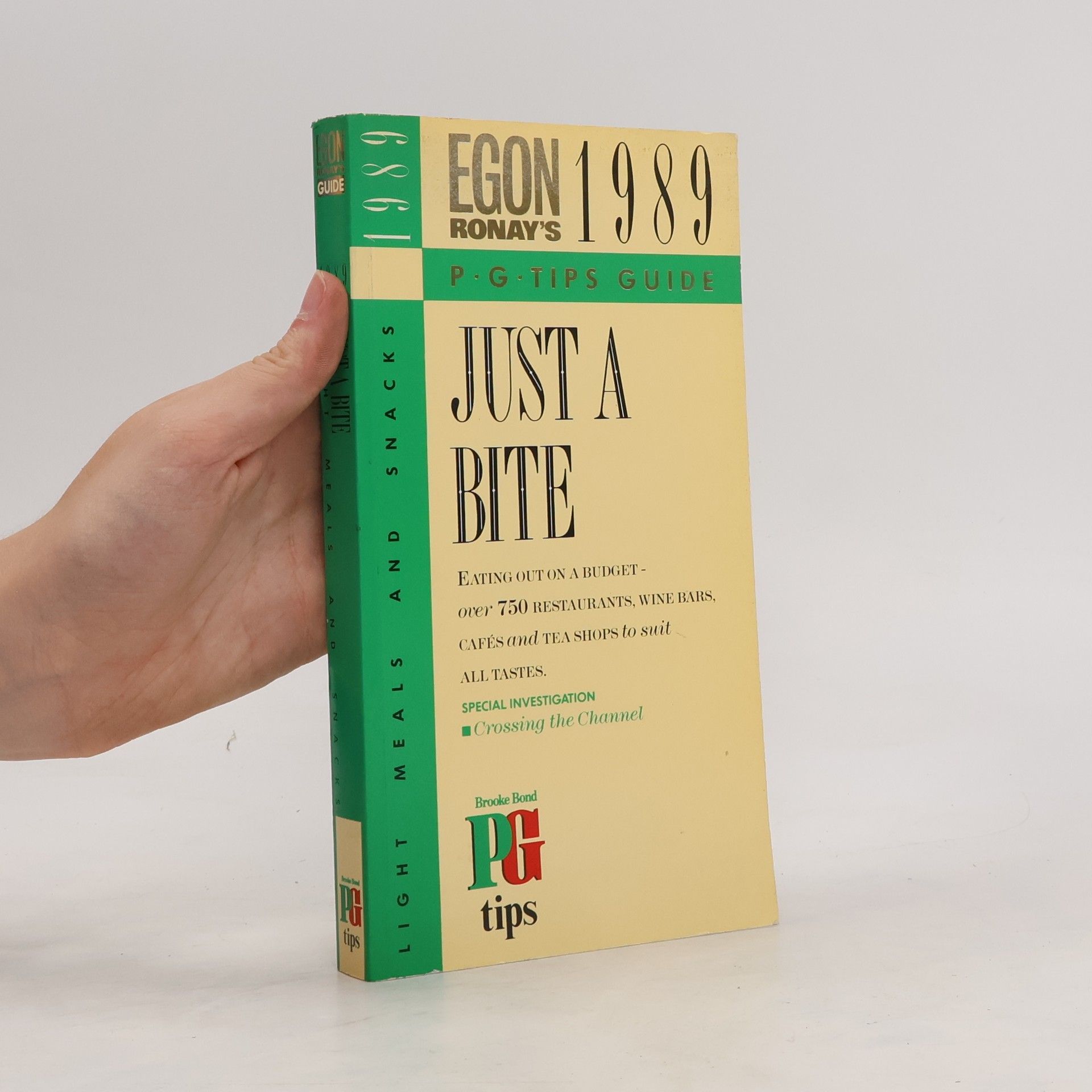 Egon Ronay Egon Ronay's P G Tips Guide Just a Bite 1989/Eat Out on a Budget
