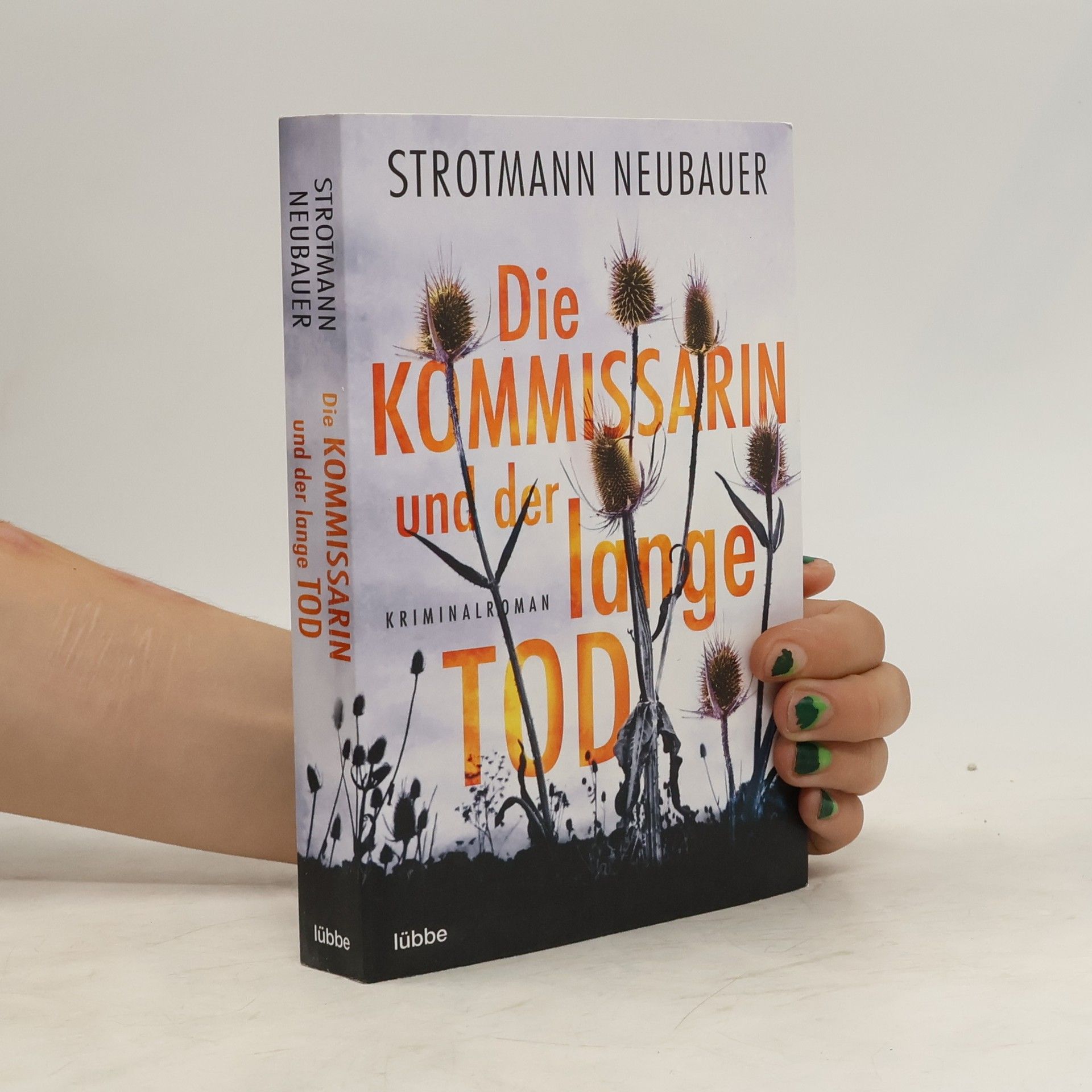 Peter Strotmann Die Kommissarin und der lange Tod