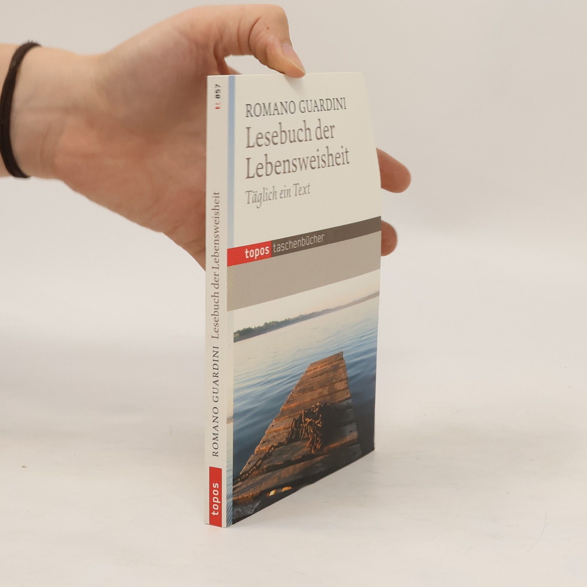 Romano Guardini Lesebuch der Lebensweisheit
