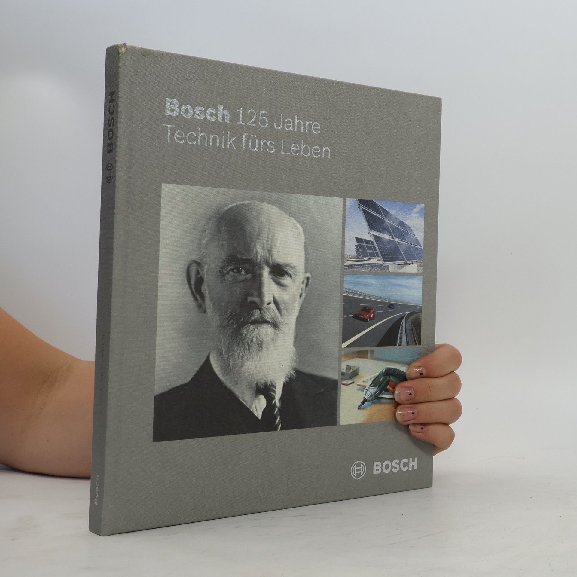 Collectif d'auteurs Bosch. 125 Jahre Technik fürs Leben