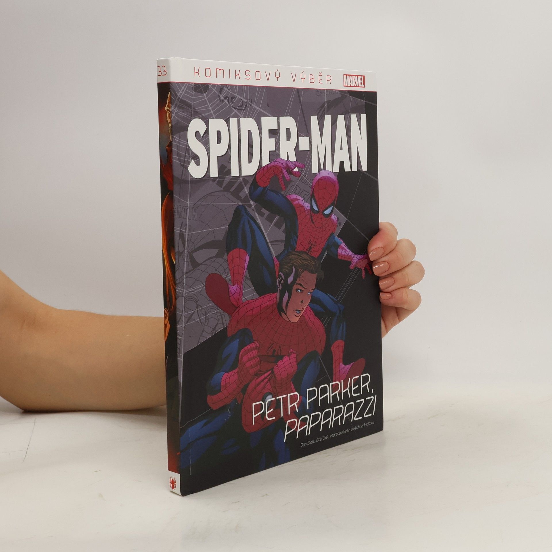 Dan Slott Spider-man. Petr Parker, paparazzi. Komiksový výběr 33
