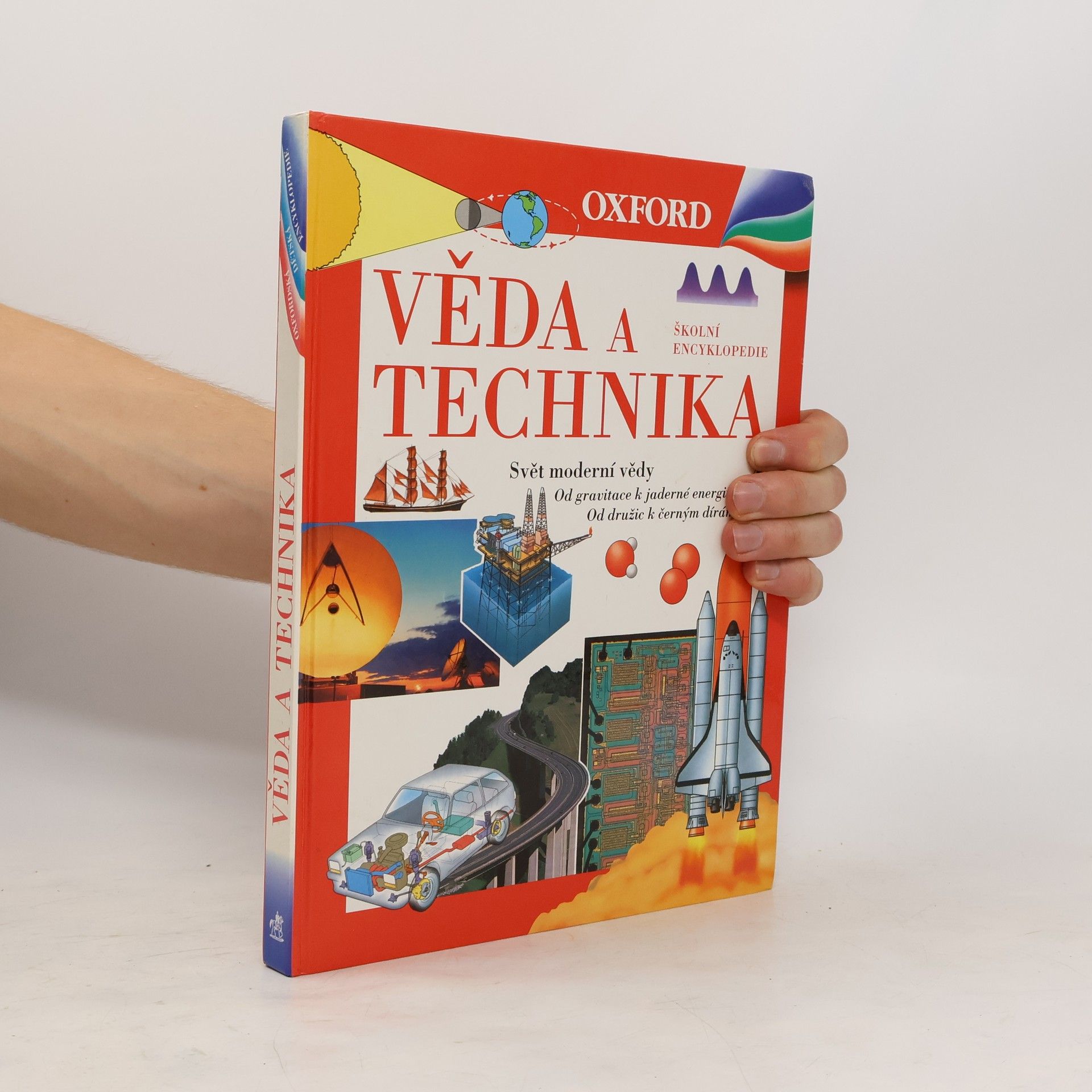 Jan Jirásek Věda a technika: Svět moderní vědy