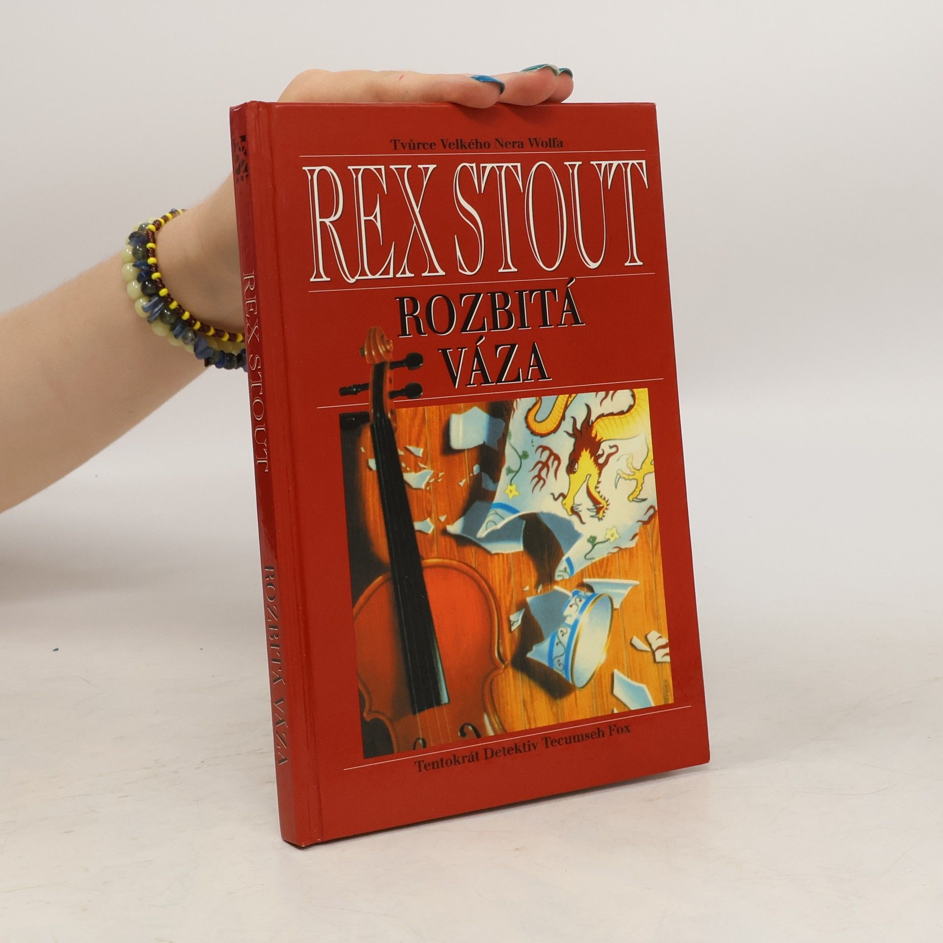 Rex Stout Rozbitá váza