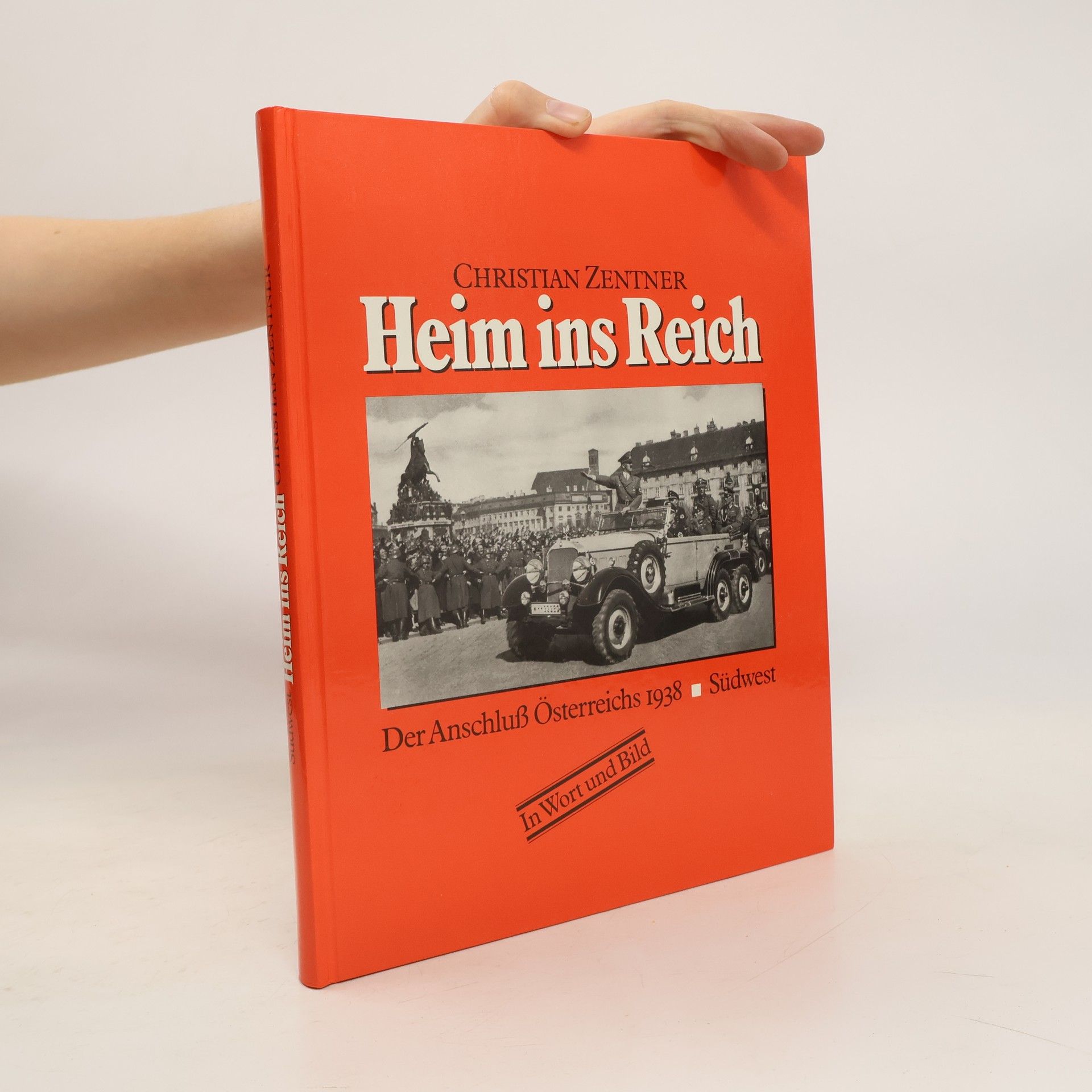 Christian Zentner Heim ins Reich