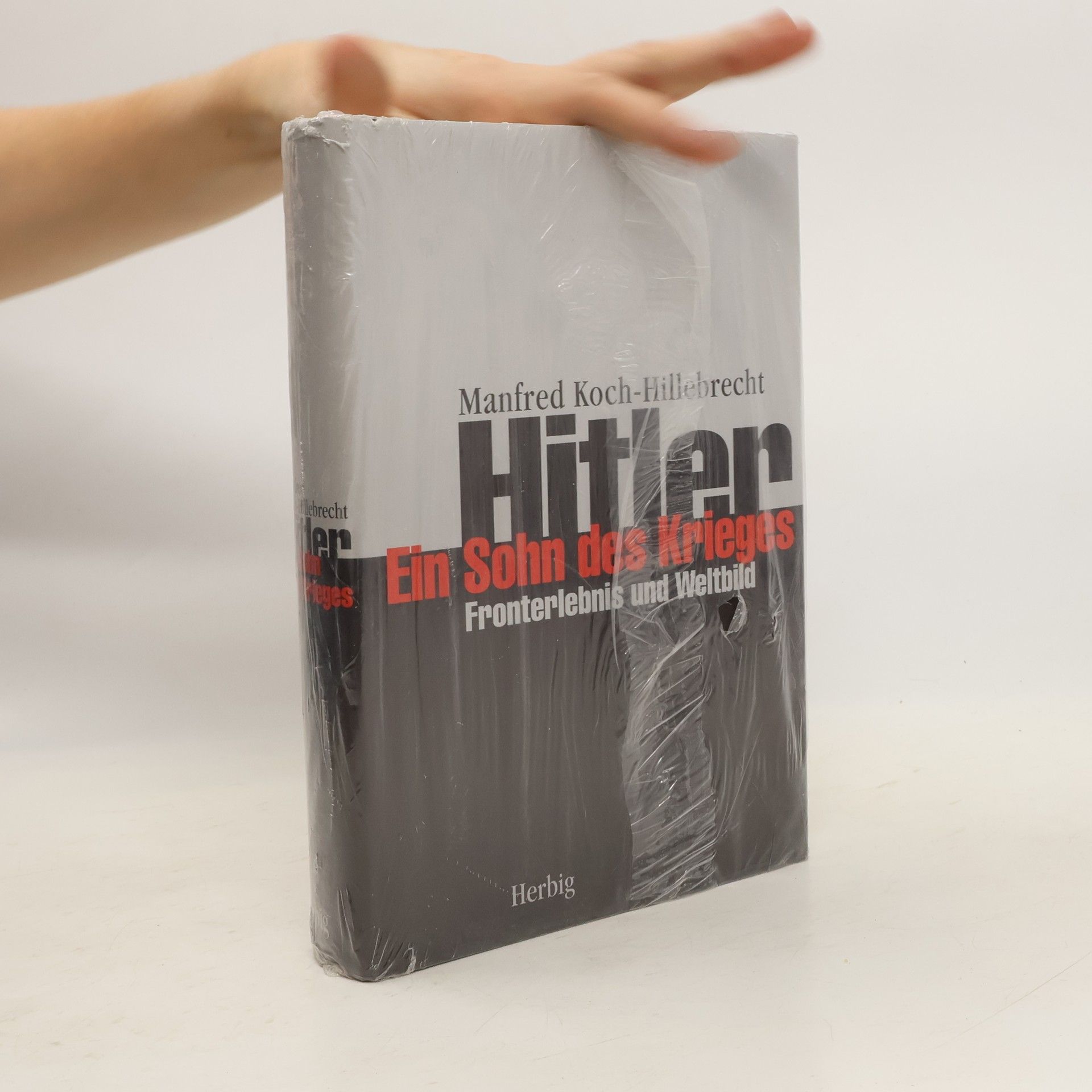 Manfred Koch Hitler - ein Sohn des Krieges