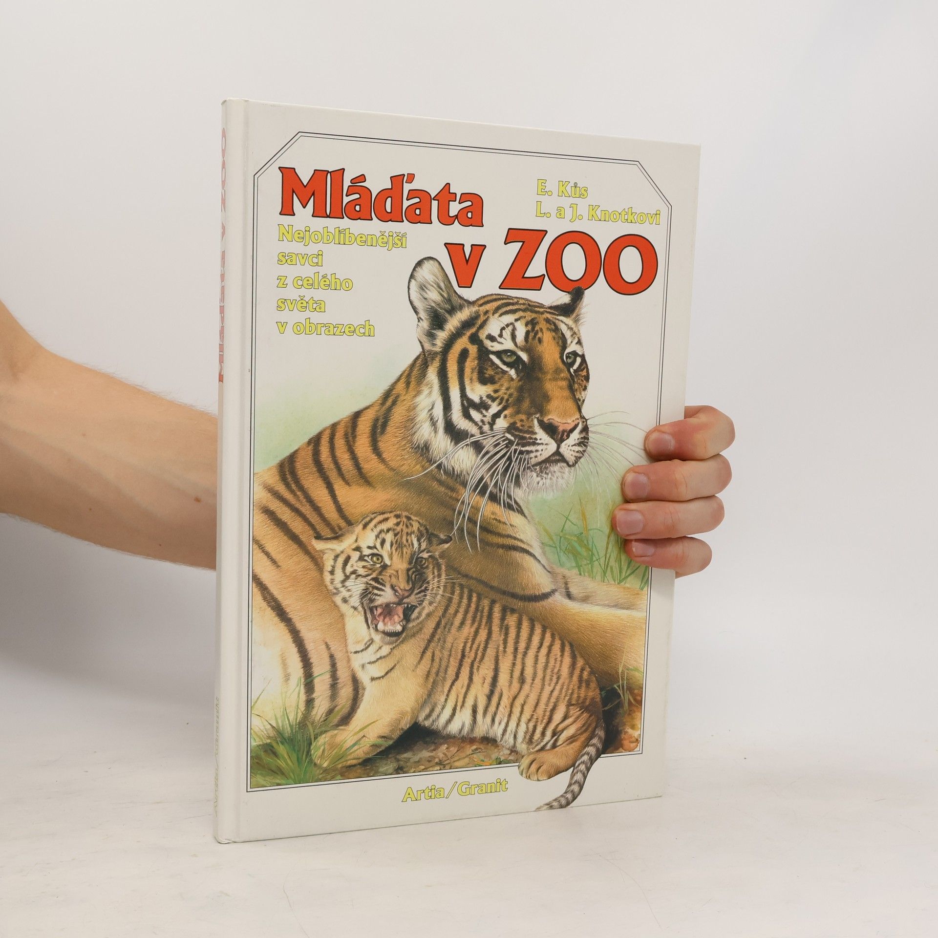 Evžen K°us Mláďata v zoo : nejoblíbenější savci z celého světa v obrazech