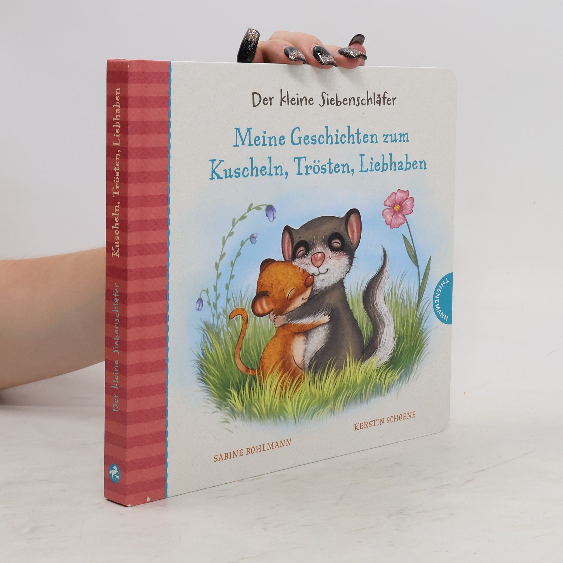 Sabine Bohlmann Der kleine Siebenschläfer. Meine Geschichten zum Kuscheln, Trösten, Liebhaben
