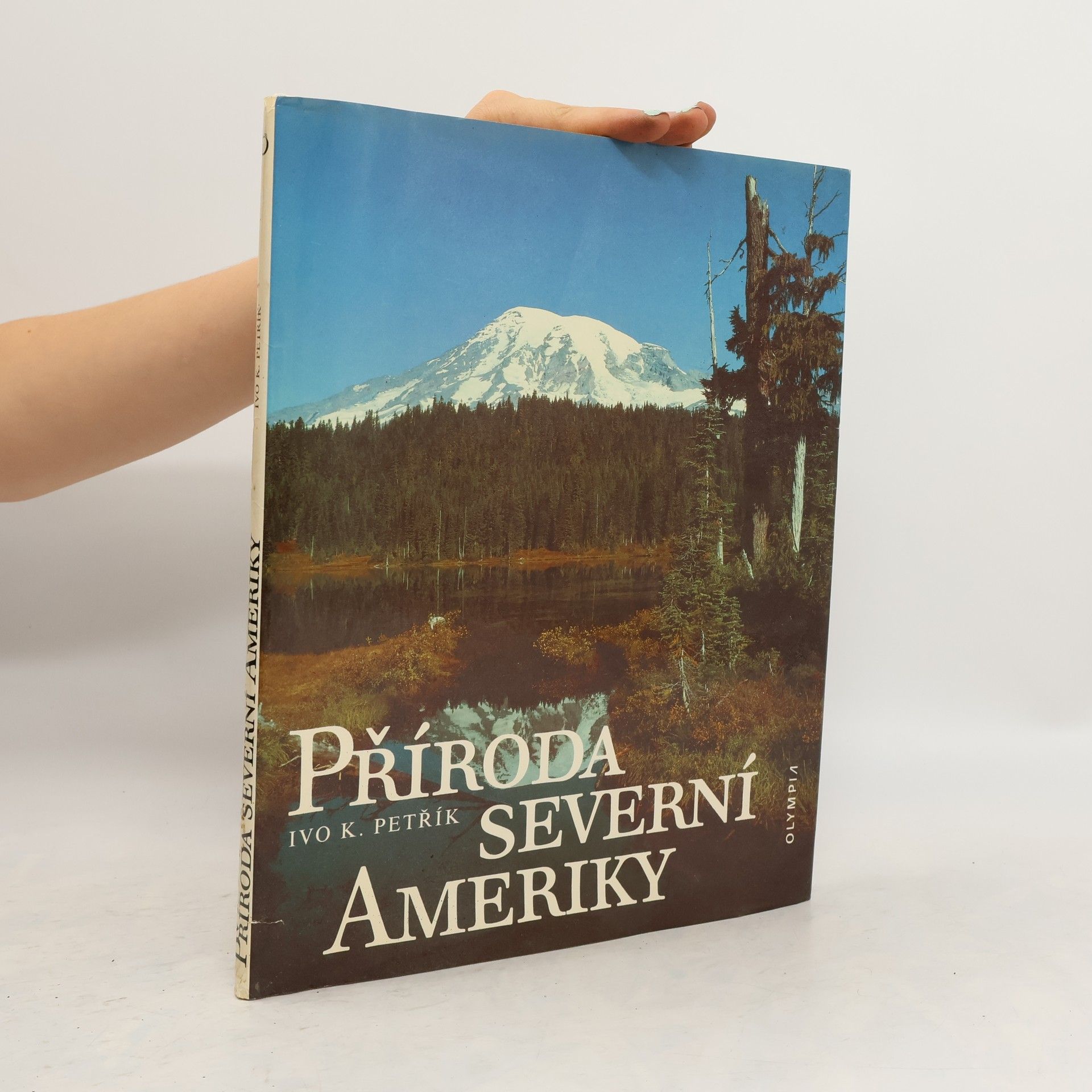 Ivo K. Petřík Příroda Severní Ameriky