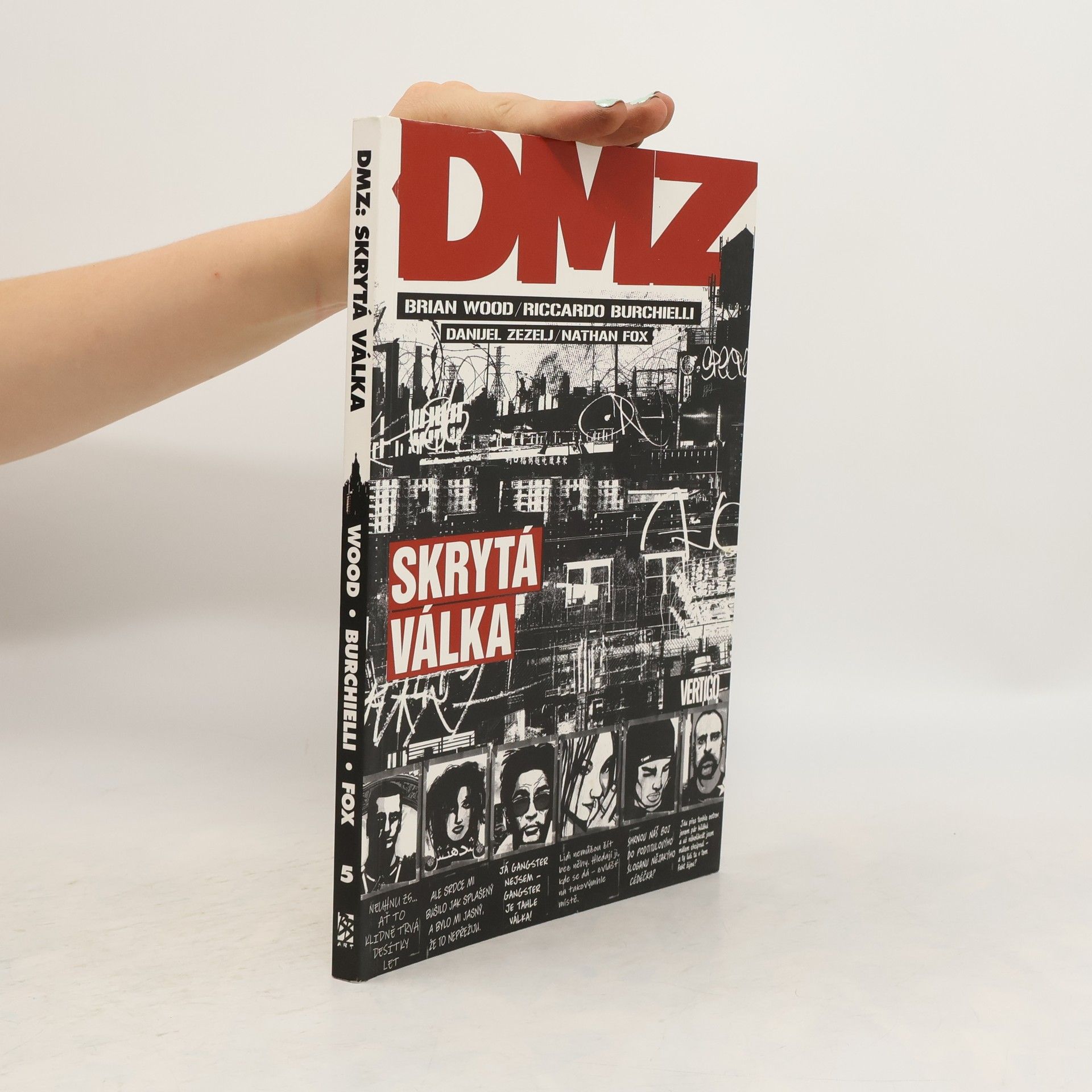Brian Wood DMZ. Skrytá válka