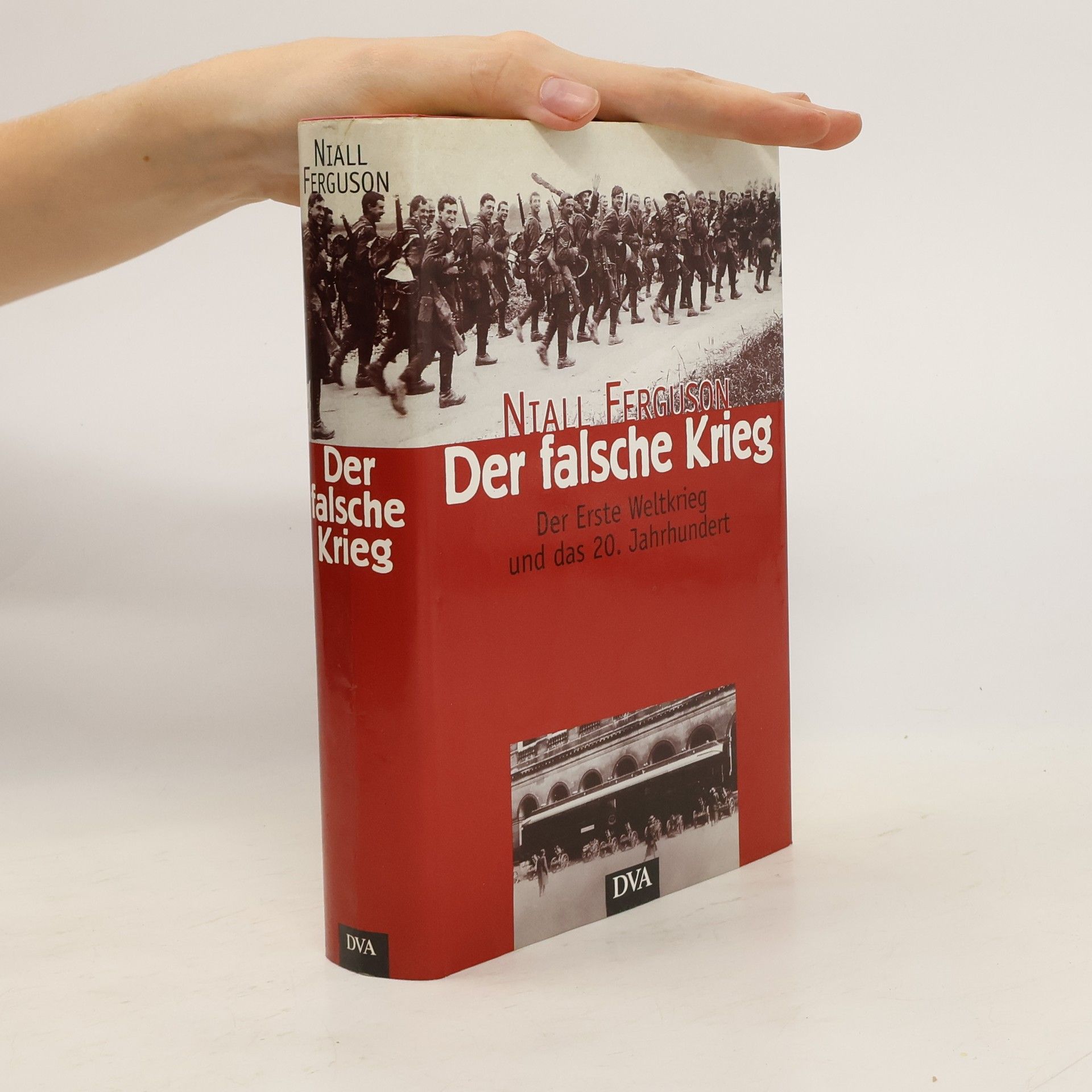 Niall Ferguson Der falsche Krieg