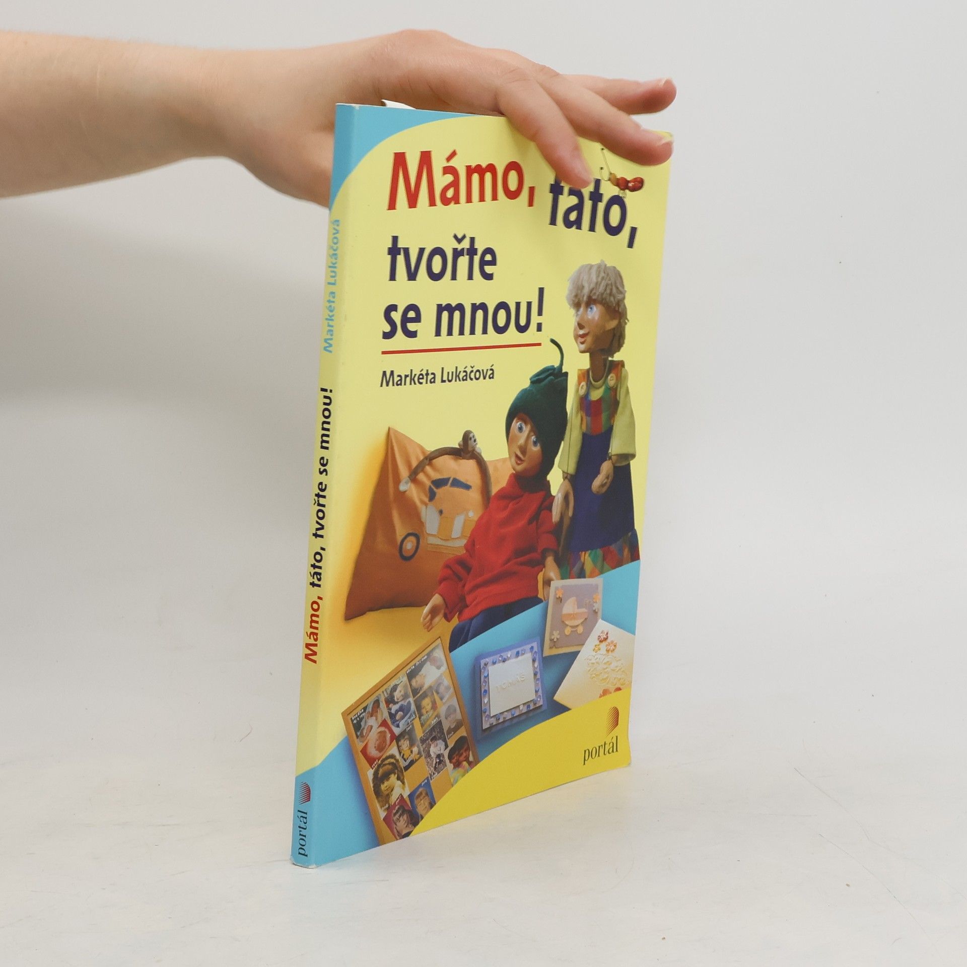 Markéta Lukáčová Mámo, táto, tvořte se mnou!
