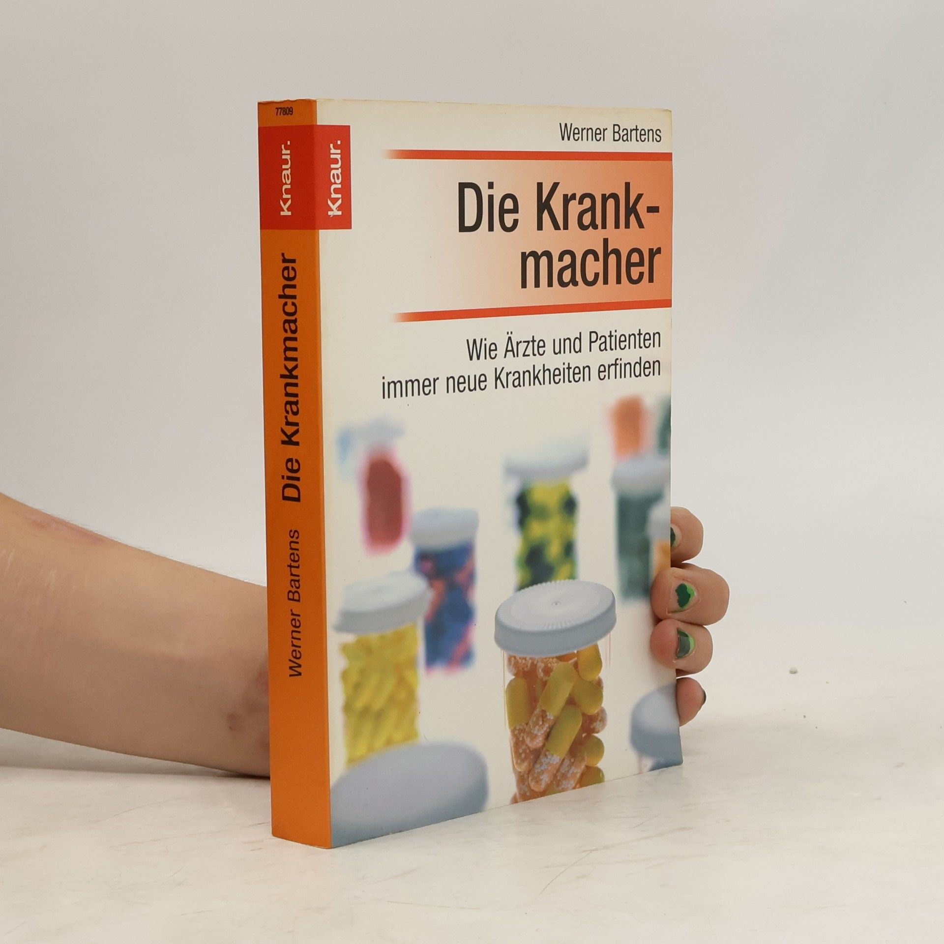 Werner Bartens Die Krankmacher