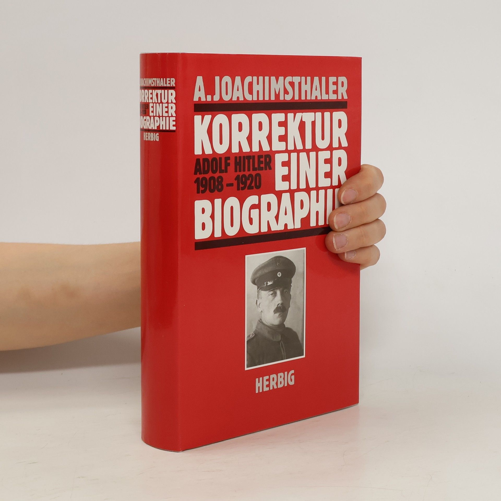 Anton Joachimsthaler Korrektur einer Biographie