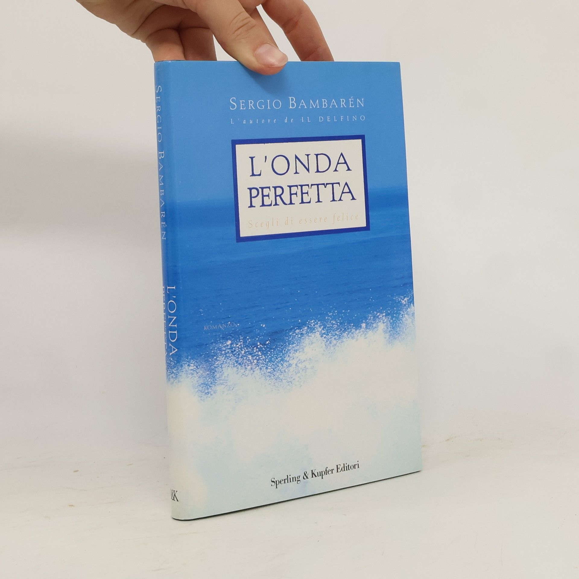 Sergio Bambaren L'onda Perfetta