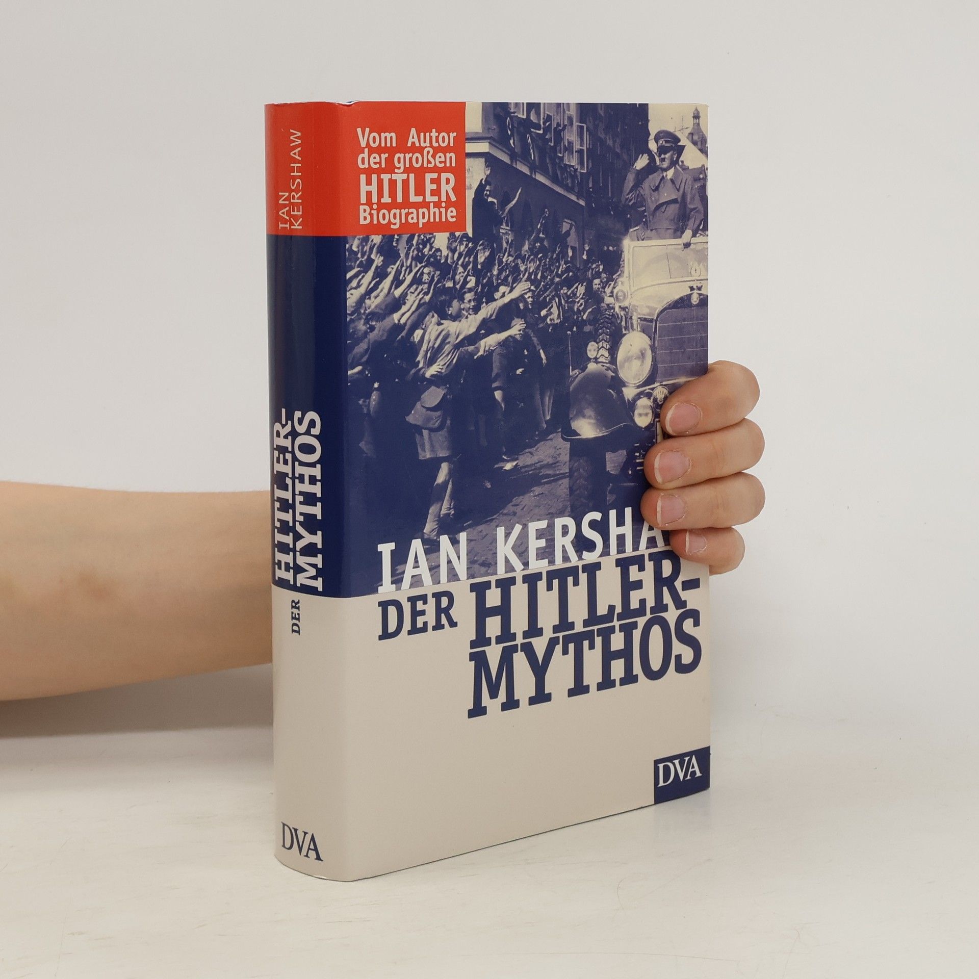 Ian Kershaw Der Hitler-Mythos
