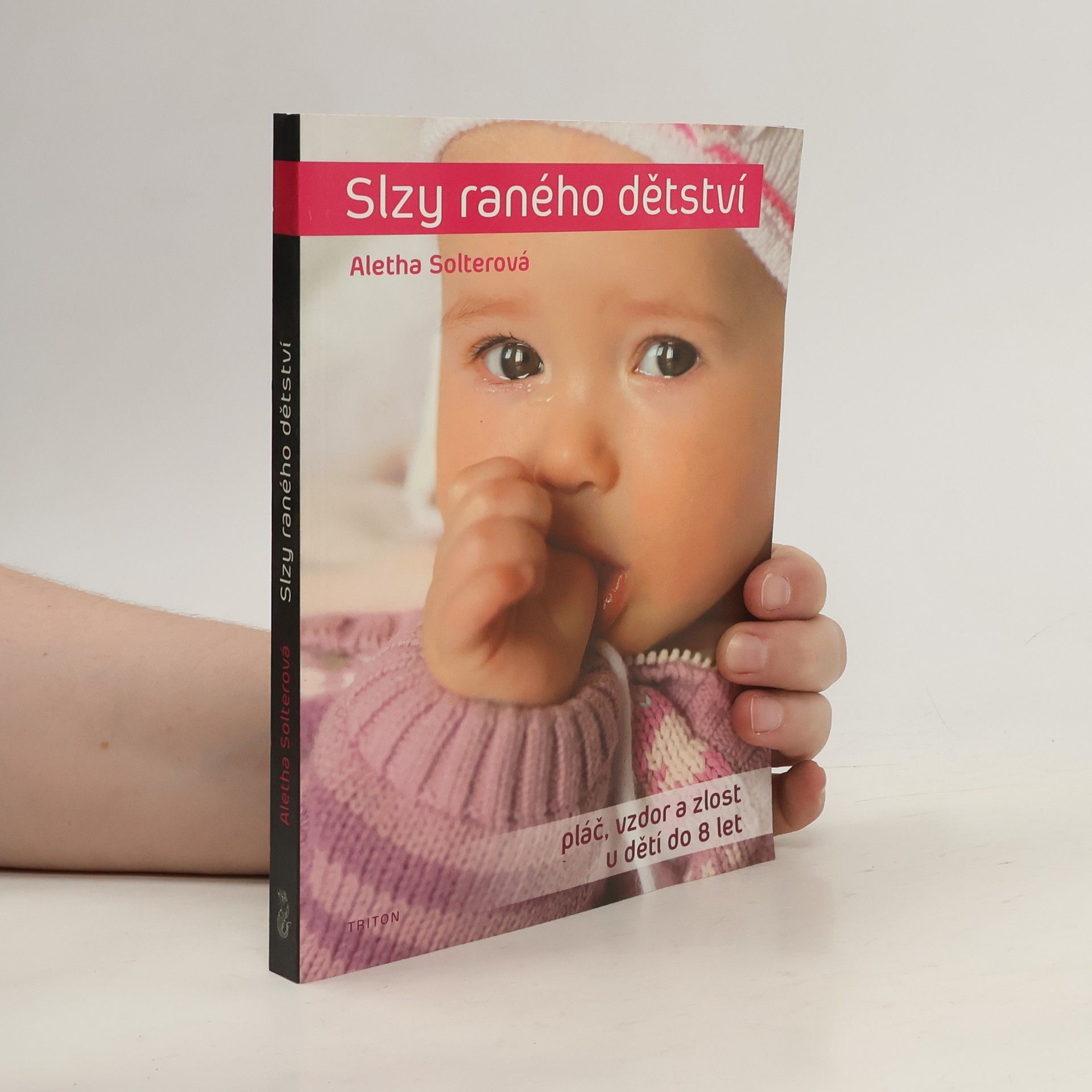 Aletha Solter Slzy raného dětství