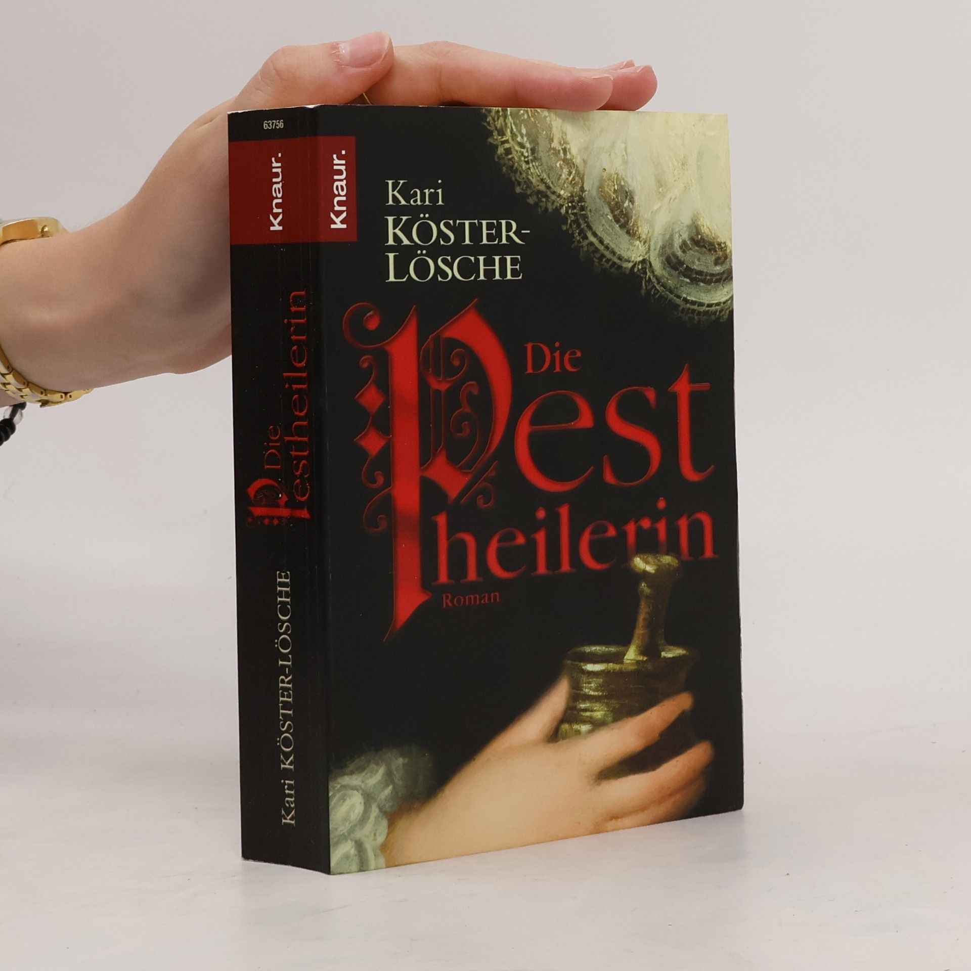 Kari Köster-Lösche Die Pestheilerin