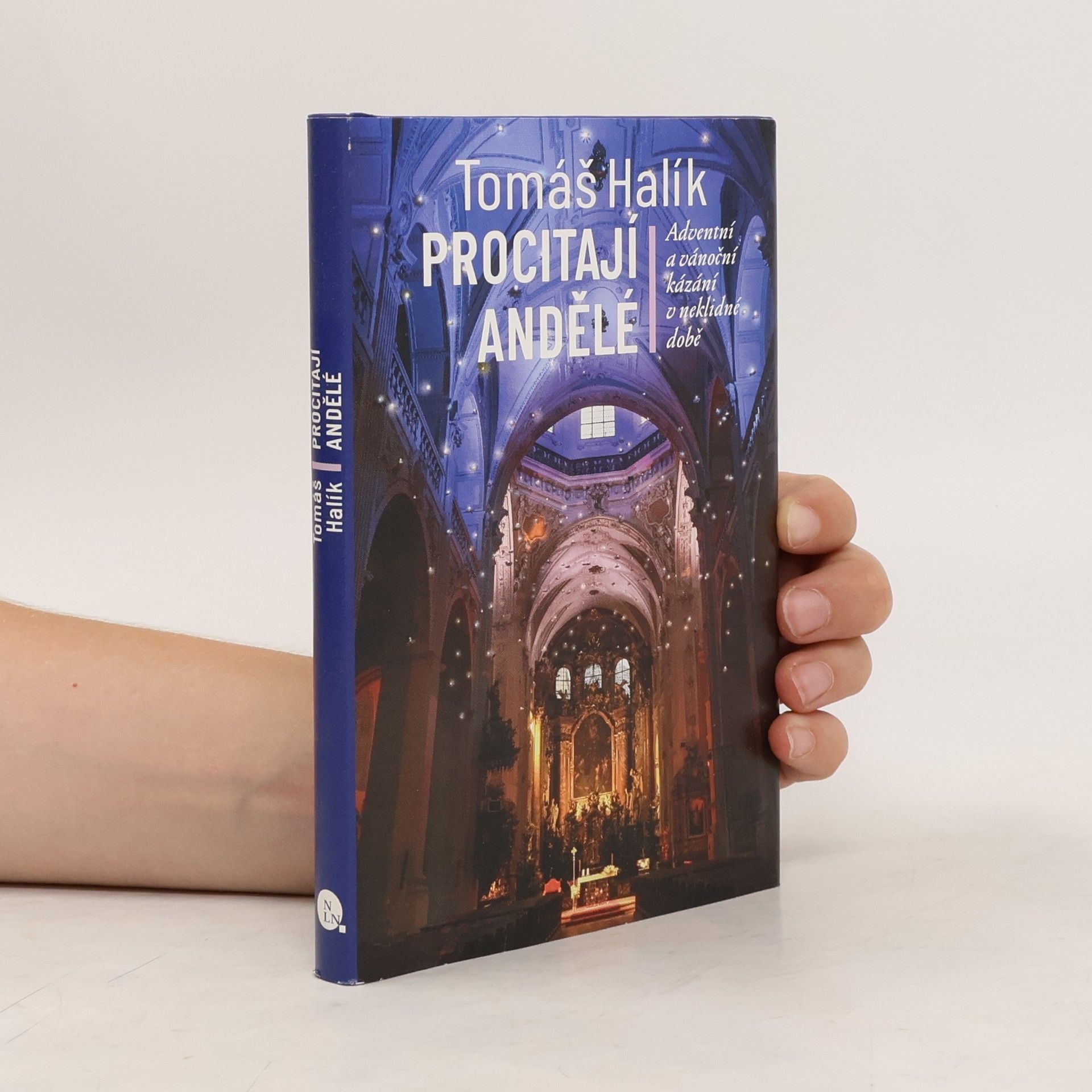 Tomáš Halík Procitají andělé: adventní a vánoční kázání v neklidné době