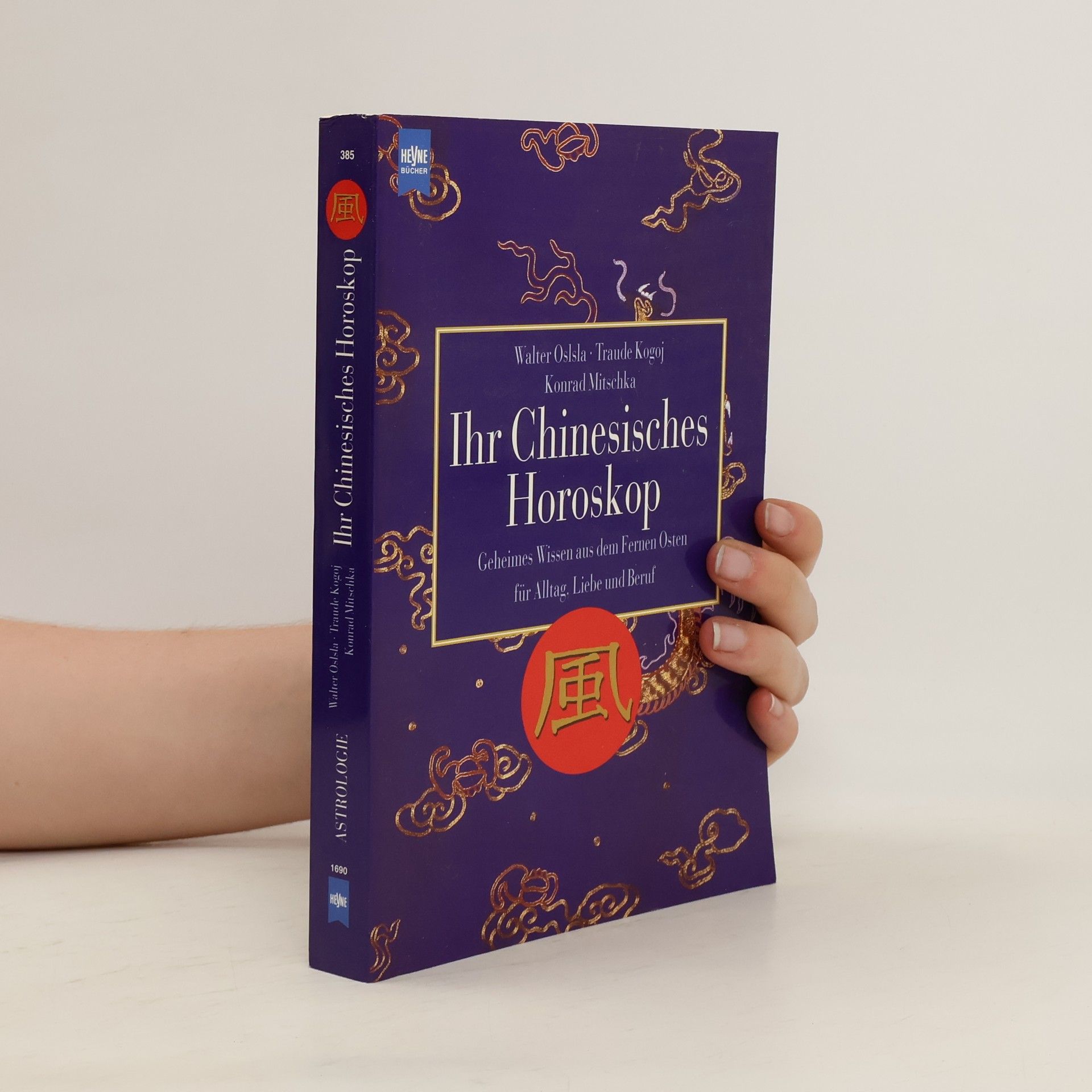 Walter Oslsla Ihr chinesisches Horoskop