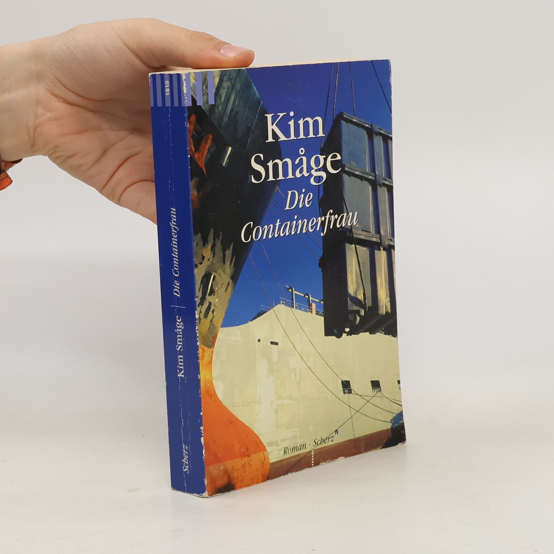 Kim Småge Die Containerfrau